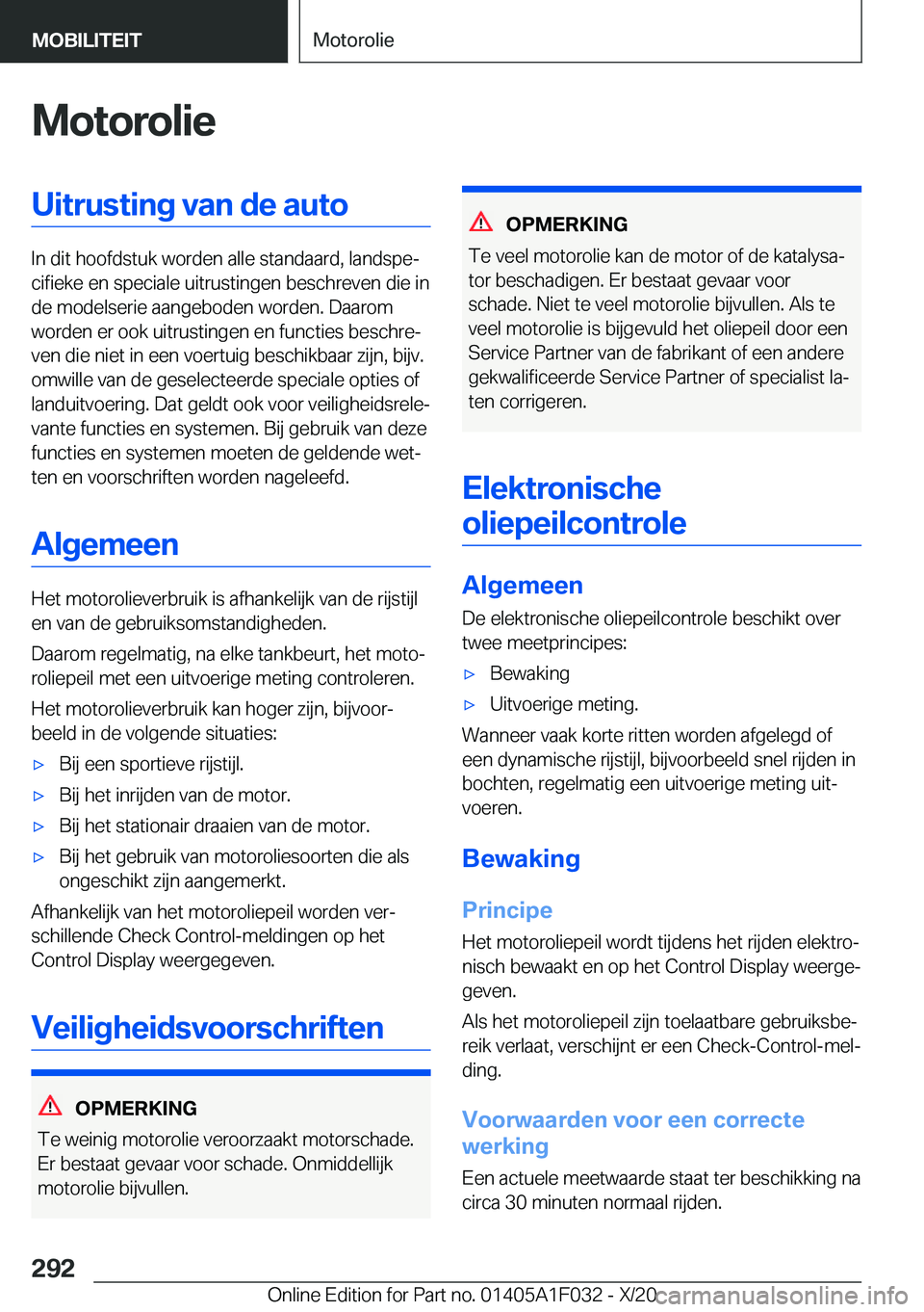 BMW X1 2021  Instructieboekjes (in Dutch) �M�o�t�o�r�o�l�i�e�U�i�t�r�u�s�t�i�n�g��v�a�n��d�e��a�u�t�o
�I�n��d�i�t��h�o�o�f�d�s�t�u�k��w�o�r�d�e�n��a�l�l�e��s�t�a�n�d�a�a�r�d�,��l�a�n�d�s�p�ej�c�i�f�i�e�k�e��e�n��s�p�e�c�i�a�l�e��