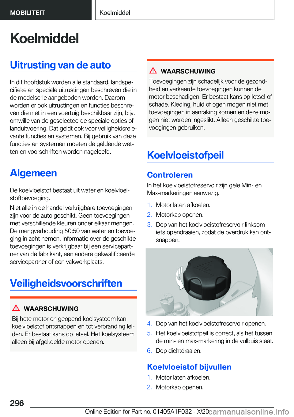 BMW X1 2021  Instructieboekjes (in Dutch) �K�o�e�l�m�i�d�d�e�l�U�i�t�r�u�s�t�i�n�g��v�a�n��d�e��a�u�t�o
�I�n��d�i�t��h�o�o�f�d�s�t�u�k��w�o�r�d�e�n��a�l�l�e��s�t�a�n�d�a�a�r�d�,��l�a�n�d�s�p�ej�c�i�f�i�e�k�e��e�n��s�p�e�c�i�a�l�e�