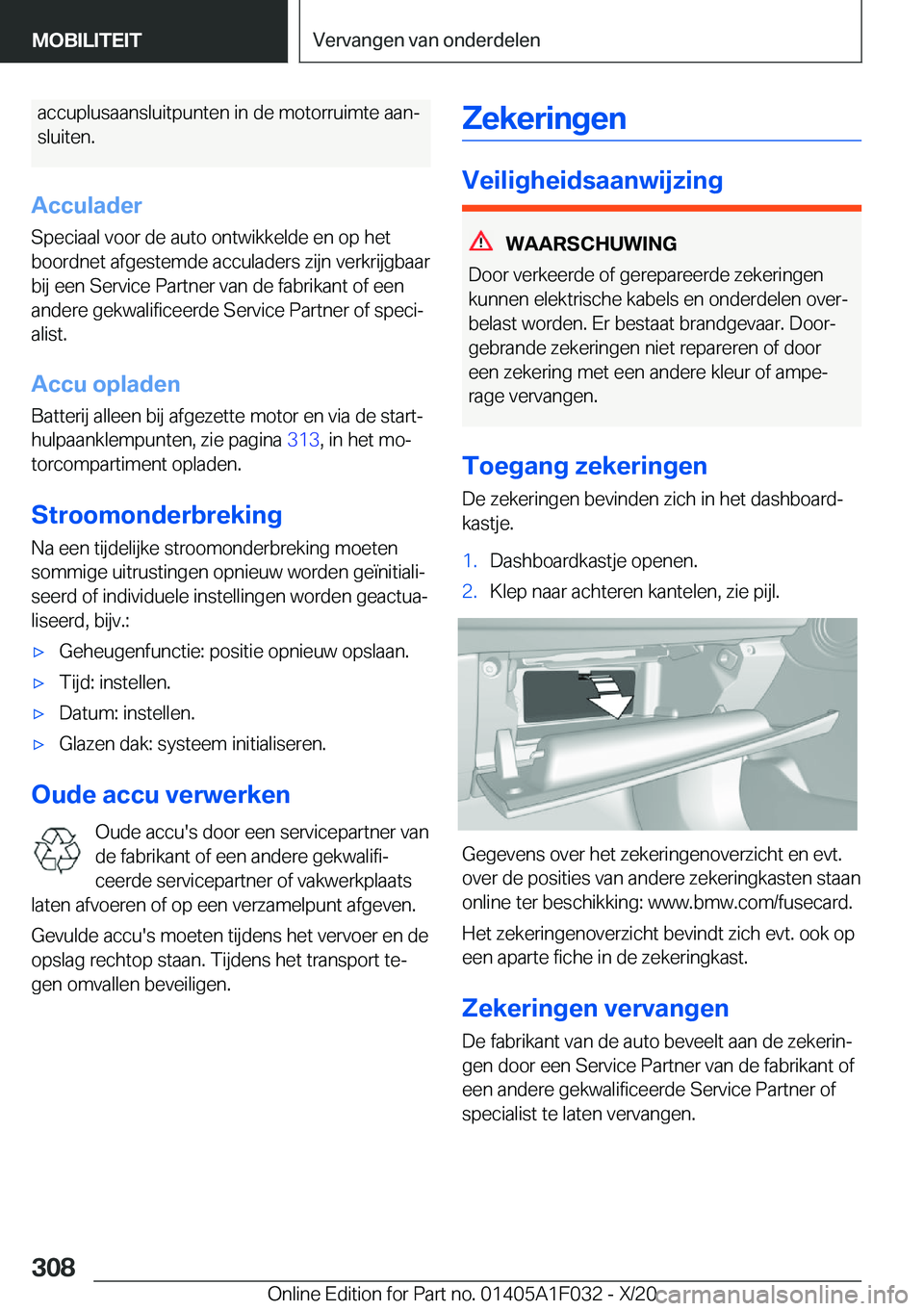 BMW X1 2021  Instructieboekjes (in Dutch) �a�c�c�u�p�l�u�s�a�a�n�s�l�u�i�t�p�u�n�t�e�n��i�n��d�e��m�o�t�o�r�r�u�i�m�t�e��a�a�nj
�s�l�u�i�t�e�n�.
�A�c�c�u�l�a�d�e�r
�S�p�e�c�i�a�a�l��v�o�o�r��d�e��a�u�t�o��o�n�t�w�i�k�k�e�l�d�e��e�n�