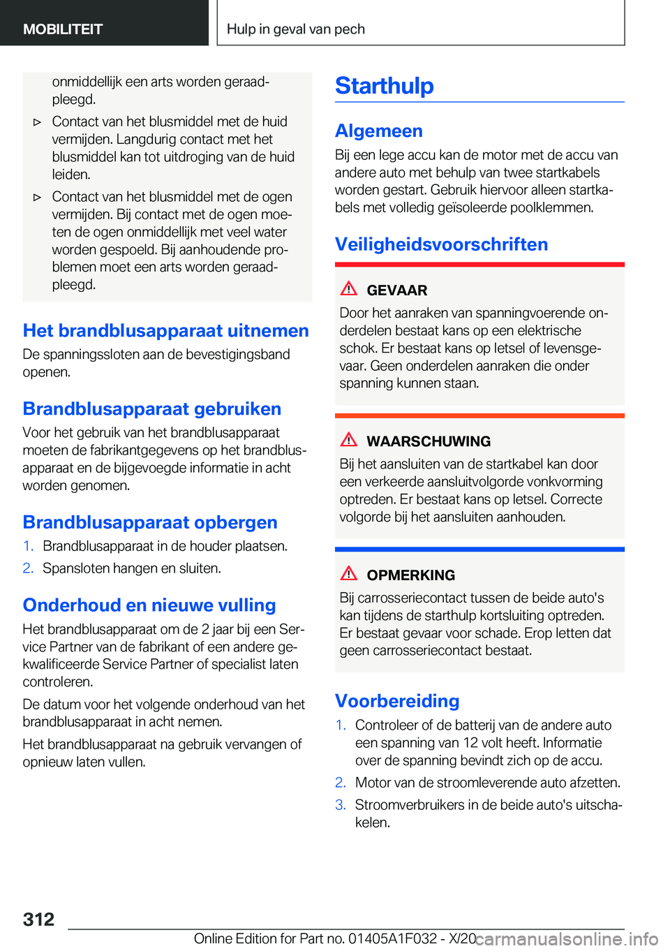 BMW X1 2021  Instructieboekjes (in Dutch) �o�n�m�i�d�d�e�l�l�i�j�k��e�e�n��a�r�t�s��w�o�r�d�e�n��g�e�r�a�a�dj
�p�l�e�e�g�d�.'x�C�o�n�t�a�c�t��v�a�n��h�e�t��b�l�u�s�m�i�d�d�e�l��m�e�t��d�e��h�u�i�d
�v�e�r�m�i�j�d�e�n�.��L�a�n�g