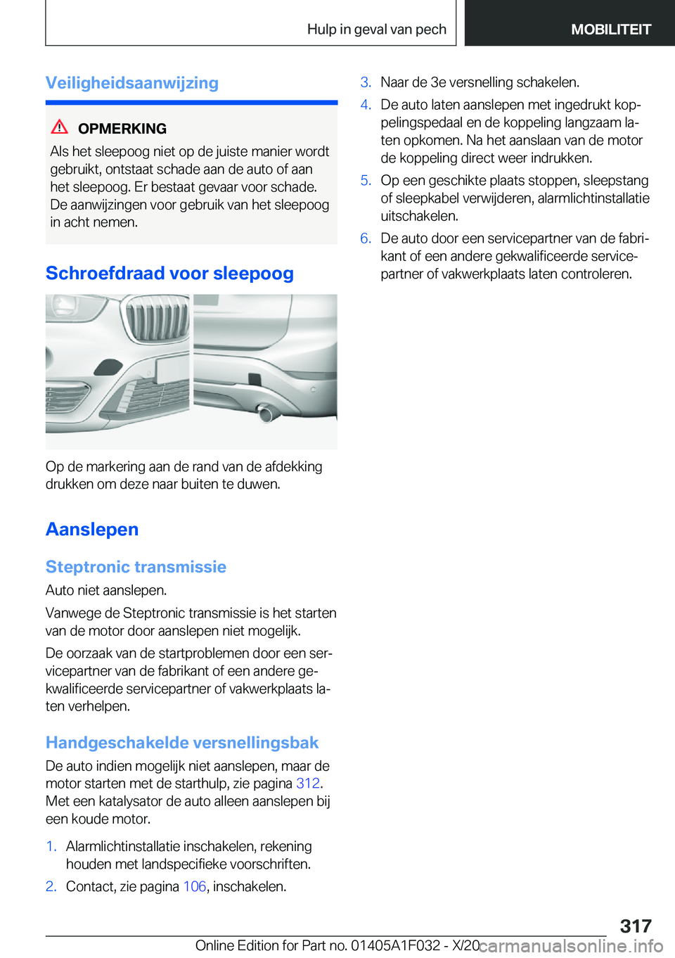 BMW X1 2021  Instructieboekjes (in Dutch) �V�e�i�l�i�g�h�e�i�d�s�a�a�n�w�i�j�z�i�n�g
�O�P�M�E�R�K�I�N�G
�A�l�s��h�e�t��s�l�e�e�p�o�o�g��n�i�e�t��o�p��d�e��j�u�i�s�t�e��m�a�n�i�e�r��w�o�r�d�t
�g�e�b�r�u�i�k�t�,��o�n�t�s�t�a�a�t��s�c�