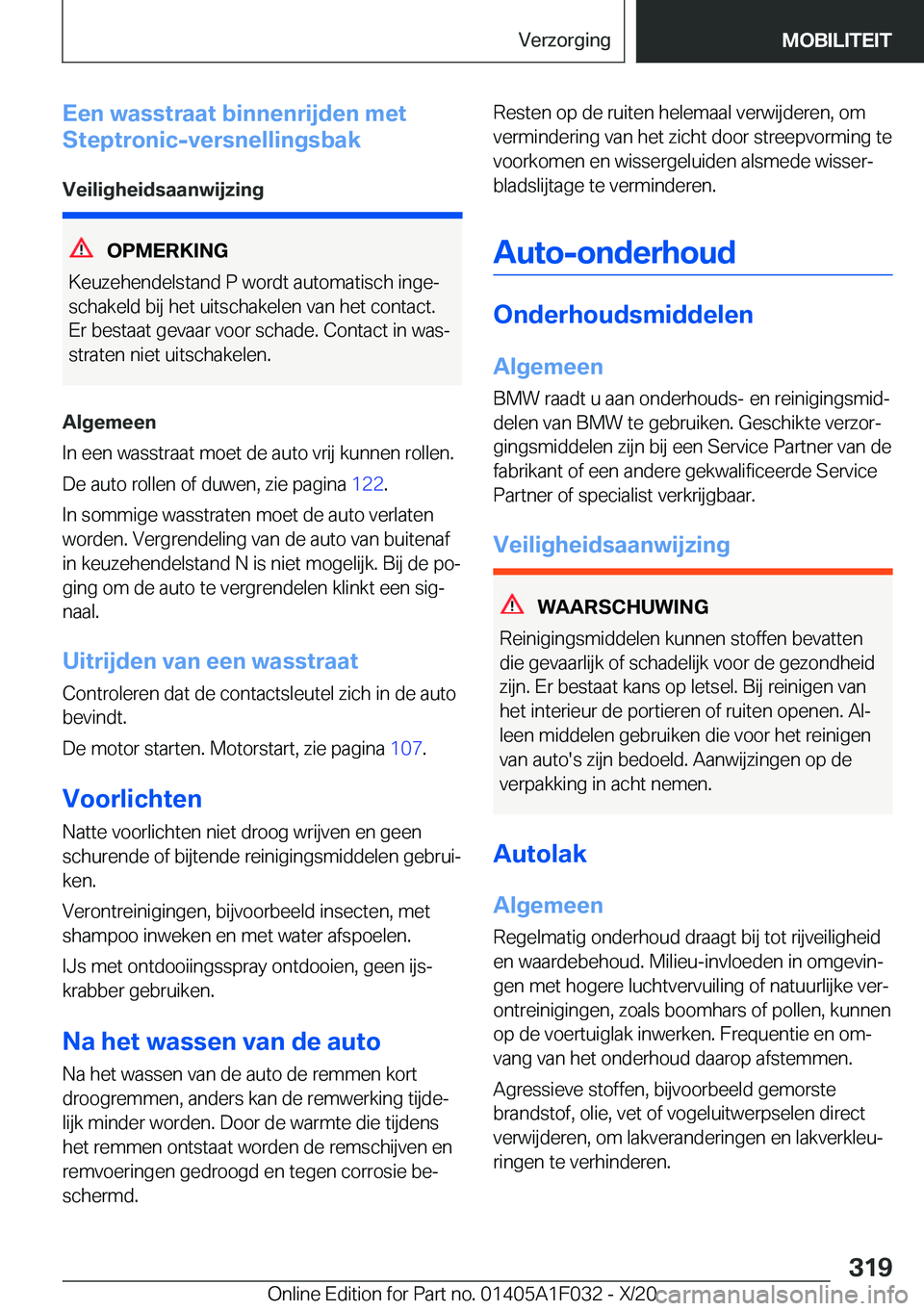BMW X1 2021  Instructieboekjes (in Dutch) �E�e�n��w�a�s�s�t�r�a�a�t��b�i�n�n�e�n�r�i�j�d�e�n��m�e�t
�S�t�e�p�t�r�o�n�i�c�-�v�e�r�s�n�e�l�l�i�n�g�s�b�a�k
�V�e�i�l�i�g�h�e�i�d�s�a�a�n�w�i�j�z�i�n�g
�O�P�M�E�R�K�I�N�G
�K�e�u�z�e�h�e�n�d�e�l�s