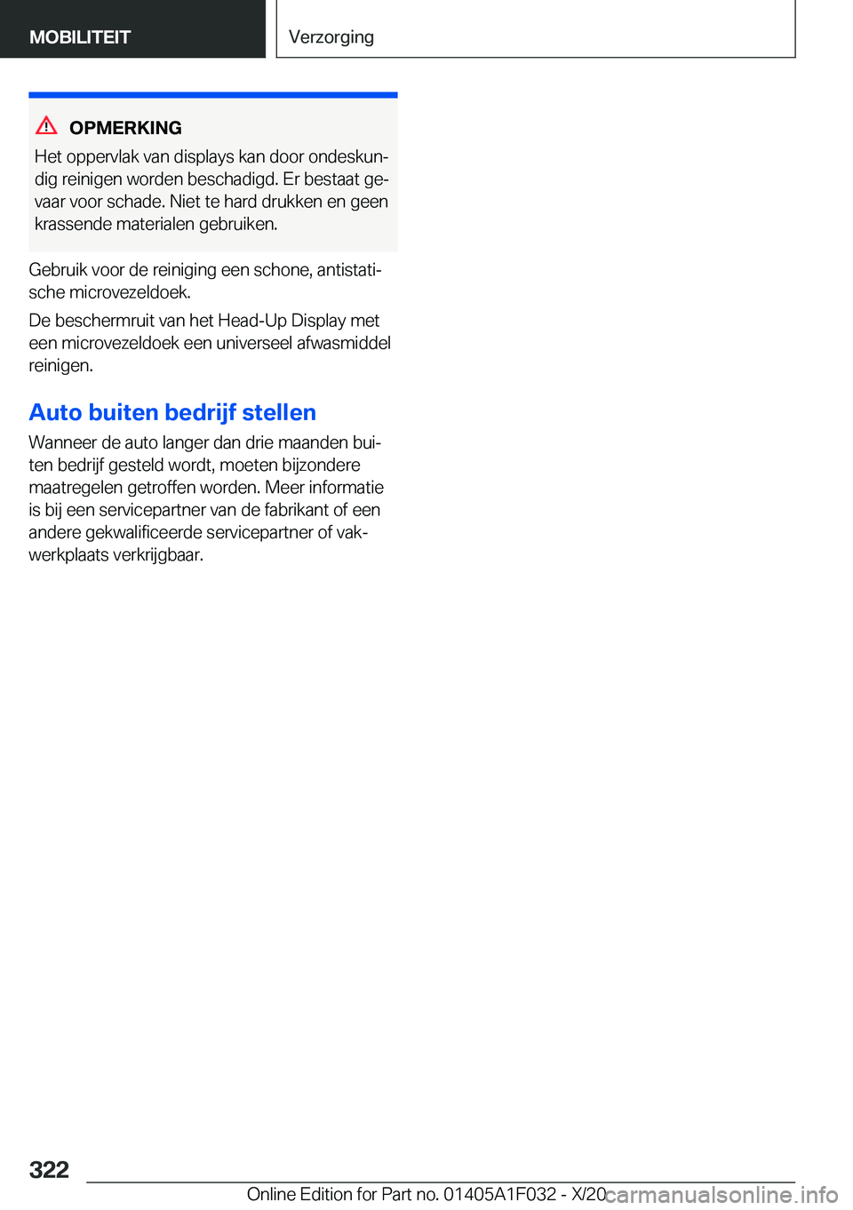 BMW X1 2021  Instructieboekjes (in Dutch) �O�P�M�E�R�K�I�N�G
�H�e�t��o�p�p�e�r�v�l�a�k��v�a�n��d�i�s�p�l�a�y�s��k�a�n��d�o�o�r��o�n�d�e�s�k�u�nj
�d�i�g��r�e�i�n�i�g�e�n��w�o�r�d�e�n��b�e�s�c�h�a�d�i�g�d�.��E�r��b�e�s�t�a�a�t��g�e