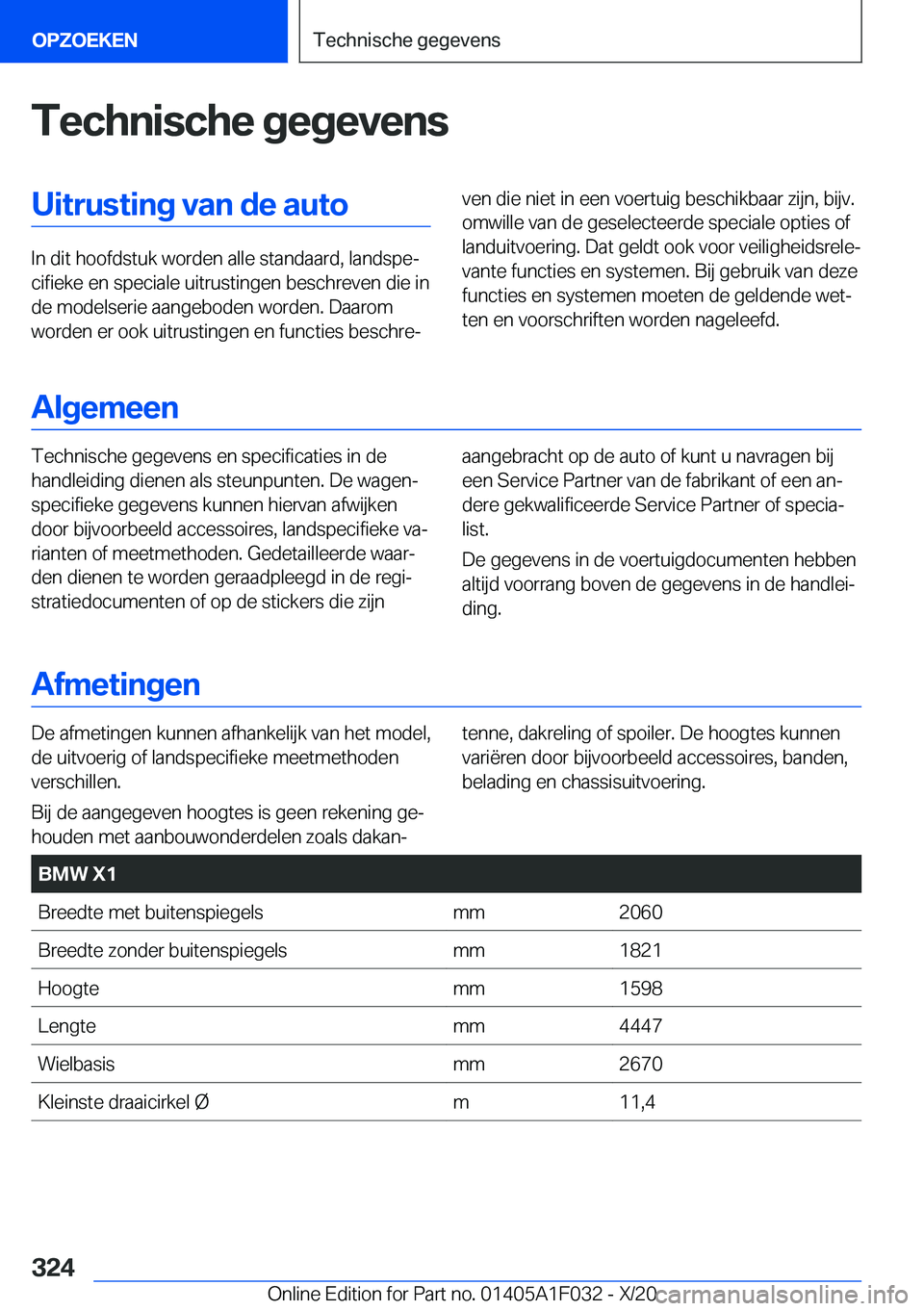BMW X1 2021  Instructieboekjes (in Dutch) �T�e�c�h�n�i�s�c�h�e��g�e�g�e�v�e�n�s�U�i�t�r�u�s�t�i�n�g��v�a�n��d�e��a�u�t�o
�I�n��d�i�t��h�o�o�f�d�s�t�u�k��w�o�r�d�e�n��a�l�l�e��s�t�a�n�d�a�a�r�d�,��l�a�n�d�s�p�ej�c�i�f�i�e�k�e��e�n�