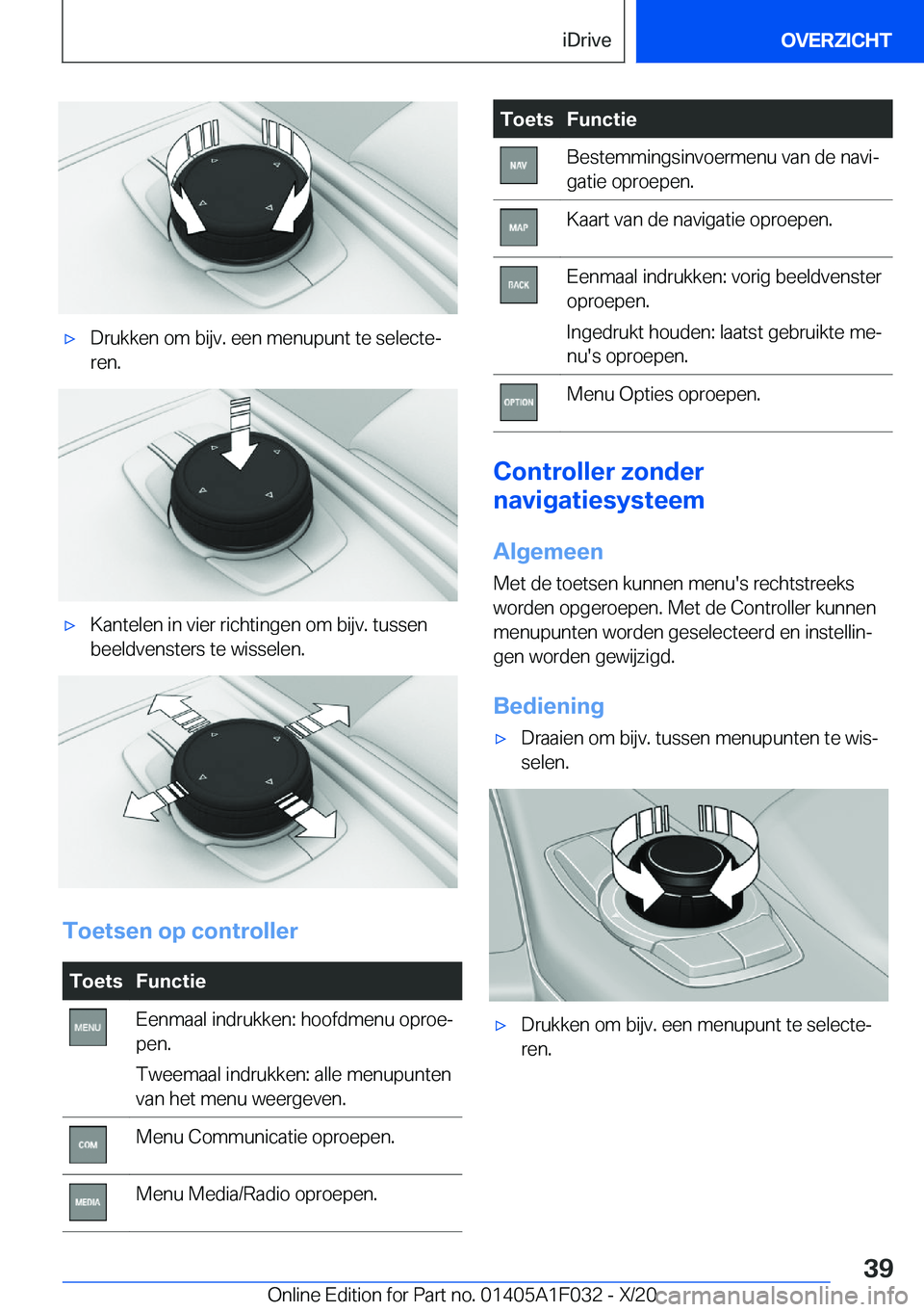 BMW X1 2021  Instructieboekjes (in Dutch) 'x�D�r�u�k�k�e�n��o�m��b�i�j�v�.��e�e�n��m�e�n�u�p�u�n�t��t�e��s�e�l�e�c�t�ej
�r�e�n�.'x�K�a�n�t�e�l�e�n��i�n��v�i�e�r��r�i�c�h�t�i�n�g�e�n��o�m��b�i�j�v�.��t�u�s�s�e�n
�b�e�e�l�d
