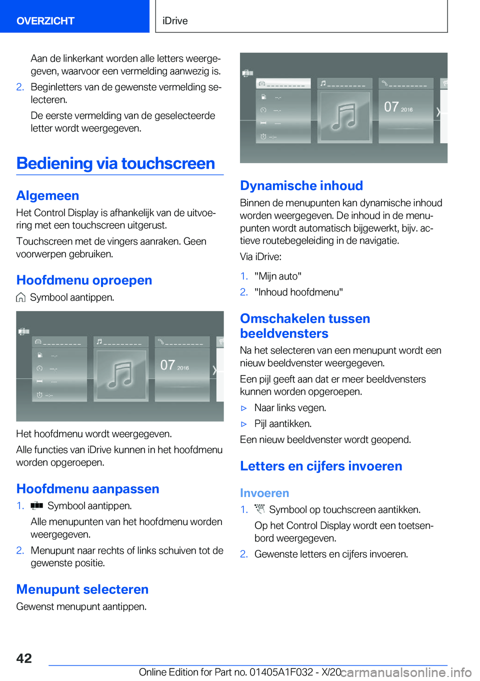 BMW X1 2021  Instructieboekjes (in Dutch) �A�a�n��d�e��l�i�n�k�e�r�k�a�n�t��w�o�r�d�e�n��a�l�l�e��l�e�t�t�e�r�s��w�e�e�r�g�ej
�g�e�v�e�n�,��w�a�a�r�v�o�o�r��e�e�n��v�e�r�m�e�l�d�i�n�g��a�a�n�w�e�z�i�g��i�s�.�2�.�B�e�g�i�n�l�e�t�t�