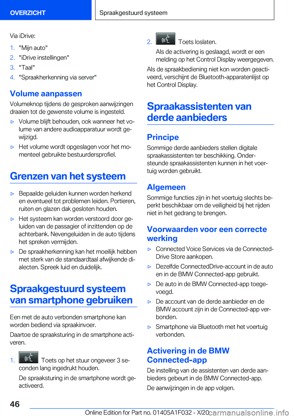 BMW X1 2021  Instructieboekjes (in Dutch) �V�i�a��i�D�r�i�v�e�:�1�.��M�i�j�n��a�u�t�o��2�.��i�D�r�i�v�e��i�n�s�t�e�l�l�i�n�g�e�n��3�.��T�a�a�l��4�.��S�p�r�a�a�k�h�e�r�k�e�n�n�i�n�g��v�i�a��s�e�r�v�e�r�
�V�o�l�u�m�e��a�a�n�p�a�s�