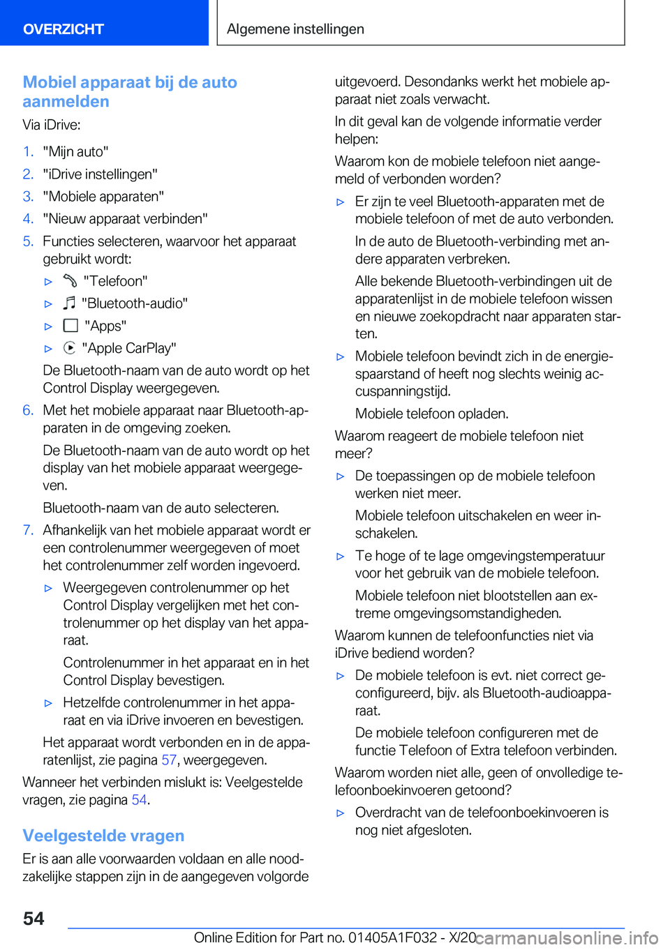 BMW X1 2021  Instructieboekjes (in Dutch) �M�o�b�i�e�l��a�p�p�a�r�a�a�t��b�i�j��d�e��a�u�t�o
�a�a�n�m�e�l�d�e�n
�V�i�a��i�D�r�i�v�e�:�1�.��M�i�j�n��a�u�t�o��2�.��i�D�r�i�v�e��i�n�s�t�e�l�l�i�n�g�e�n��3�.��M�o�b�i�e�l�e��a�p�p�a�r