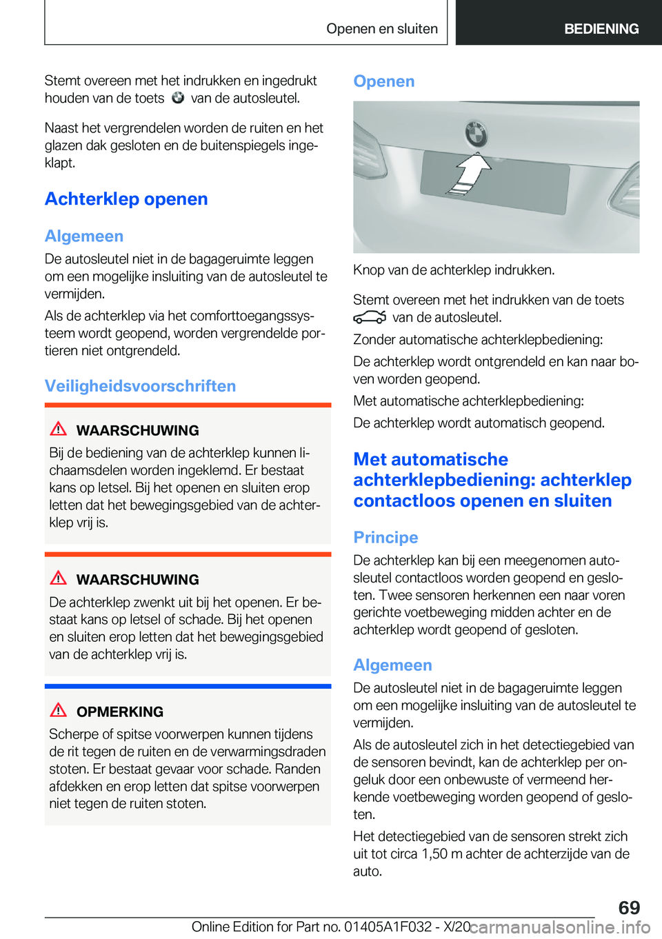 BMW X1 2021  Instructieboekjes (in Dutch) �S�t�e�m�t��o�v�e�r�e�e�n��m�e�t��h�e�t��i�n�d�r�u�k�k�e�n��e�n��i�n�g�e�d�r�u�k�t
�h�o�u�d�e�n��v�a�n��d�e��t�o�e�t�s��
���v�a�n��d�e��a�u�t�o�s�l�e�u�t�e�l�.
�N�a�a�s�t��h�e�t��v�e�