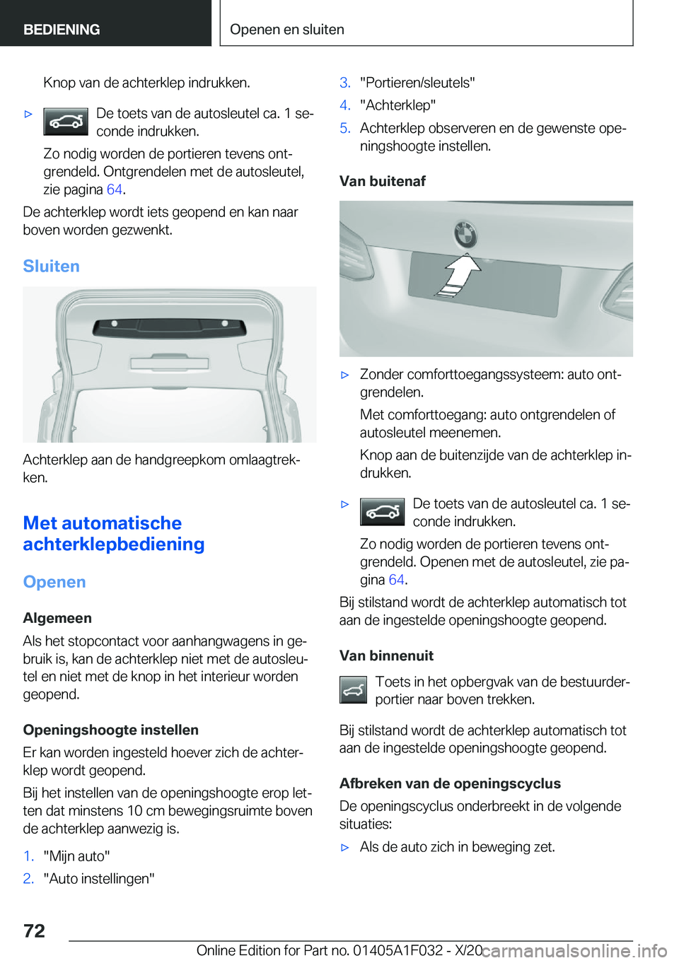 BMW X1 2021  Instructieboekjes (in Dutch) �K�n�o�p��v�a�n��d�e��a�c�h�t�e�r�k�l�e�p��i�n�d�r�u�k�k�e�n�.'x�D�e��t�o�e�t�s��v�a�n��d�e��a�u�t�o�s�l�e�u�t�e�l��c�a�.��1��s�ej
�c�o�n�d�e��i�n�d�r�u�k�k�e�n�.
�Z�o��n�o�d�i�g��w