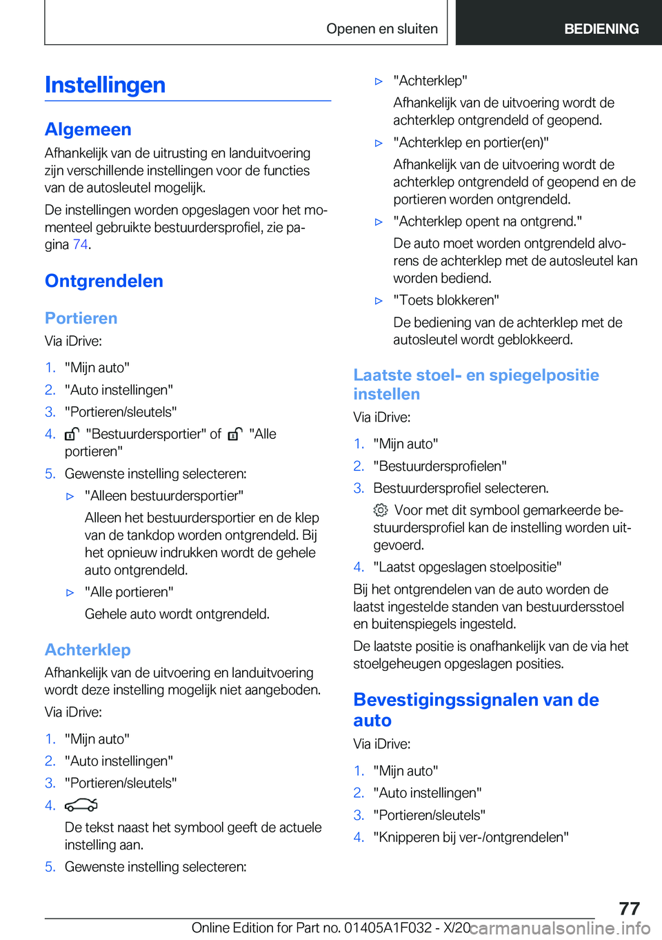 BMW X1 2021  Instructieboekjes (in Dutch) �I�n�s�t�e�l�l�i�n�g�e�n
�A�l�g�e�m�e�e�n�A�f�h�a�n�k�e�l�i�j�k��v�a�n��d�e��u�i�t�r�u�s�t�i�n�g��e�n��l�a�n�d�u�i�t�v�o�e�r�i�n�g
�z�i�j�n��v�e�r�s�c�h�i�l�l�e�n�d�e��i�n�s�t�e�l�l�i�n�g�e�n�