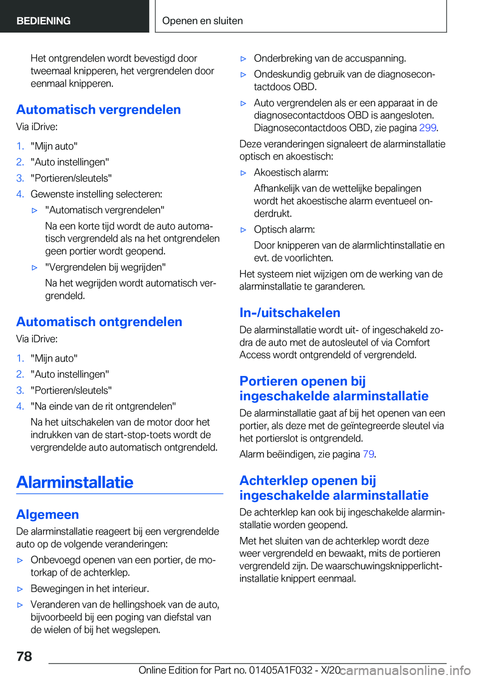 BMW X1 2021  Instructieboekjes (in Dutch) �H�e�t��o�n�t�g�r�e�n�d�e�l�e�n��w�o�r�d�t��b�e�v�e�s�t�i�g�d��d�o�o�r�t�w�e�e�m�a�a�l��k�n�i�p�p�e�r�e�n�,��h�e�t��v�e�r�g�r�e�n�d�e�l�e�n��d�o�o�r
�e�e�n�m�a�a�l��k�n�i�p�p�e�r�e�n�.
�A�u�t