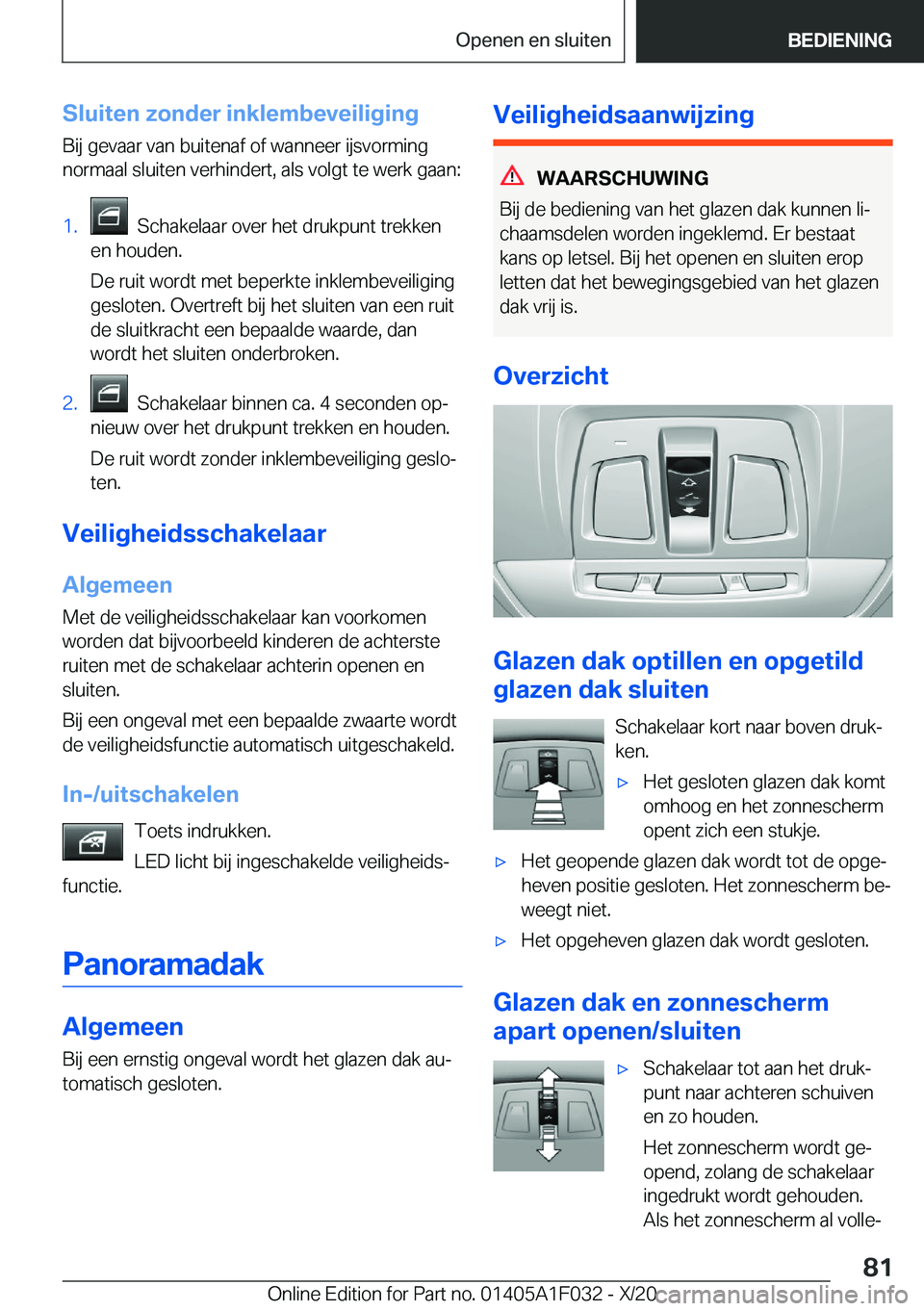 BMW X1 2021  Instructieboekjes (in Dutch) �S�l�u�i�t�e�n��z�o�n�d�e�r��i�n�k�l�e�m�b�e�v�e�i�l�i�g�i�n�g�B�i�j��g�e�v�a�a�r��v�a�n��b�u�i�t�e�n�a�f��o�f��w�a�n�n�e�e�r��i�j�s�v�o�r�m�i�n�g�n�o�r�m�a�a�l��s�l�u�i�t�e�n��v�e�r�h�i�n�d