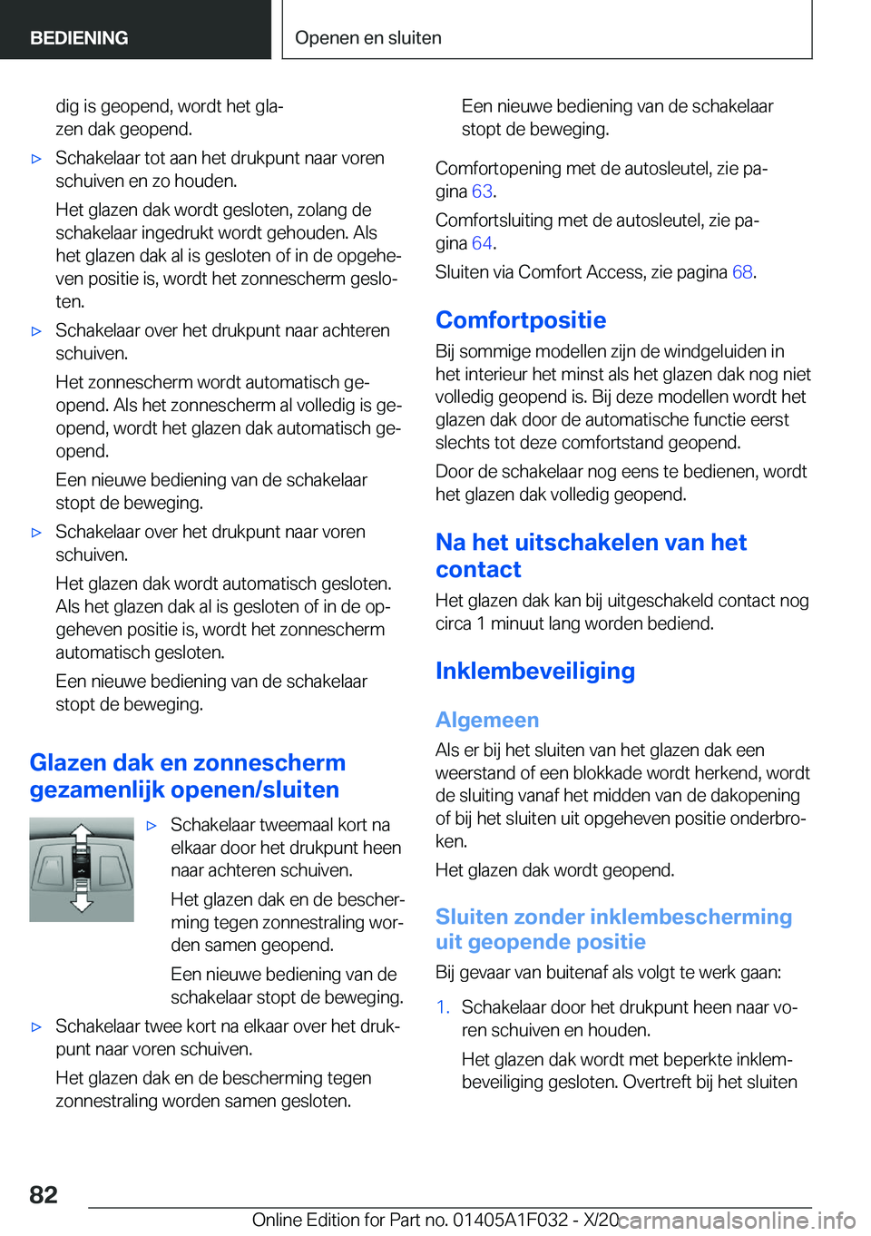 BMW X1 2021  Instructieboekjes (in Dutch) �d�i�g��i�s��g�e�o�p�e�n�d�,��w�o�r�d�t��h�e�t��g�l�aj
�z�e�n��d�a�k��g�e�o�p�e�n�d�.'x�S�c�h�a�k�e�l�a�a�r��t�o�t��a�a�n��h�e�t��d�r�u�k�p�u�n�t��n�a�a�r��v�o�r�e�n
�s�c�h�u�i�v�e�n