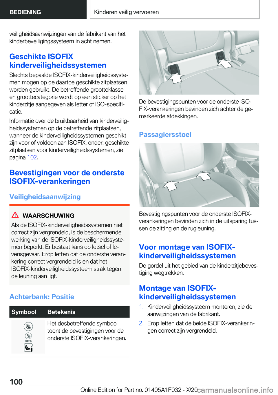BMW X1 2021  Instructieboekjes (in Dutch) �v�e�i�l�i�g�h�e�i�d�s�a�a�n�w�i�j�z�i�n�g�e�n��v�a�n��d�e��f�a�b�r�i�k�a�n�t��v�a�n��h�e�t
�k�i�n�d�e�r�b�e�v�e�i�l�i�g�i�n�g�s�s�y�s�t�e�e�m��i�n��a�c�h�t��n�e�m�e�n�.
�G�e�s�c�h�i�k�t�e��I