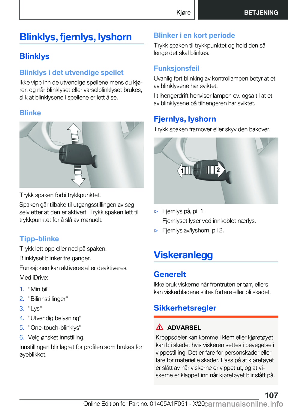 BMW X1 2021  InstruksjonsbØker (in Norwegian) �B�l�i�n�k�l�y�s�,��f�j�e�r�n�l�y�s�,��l�y�s�h�o�r�n
�B�l�i�n�k�l�y�s
�B�l�i�n�k�l�y�s��i��d�e�t��u�t�v�e�n�d�i�g�e��s�p�e�i�l�e�t �I�k�k�e��v�i�p�p��i�n�n��d�e��u�t�v�e�n�d�i�g�e��s�p�e�i�