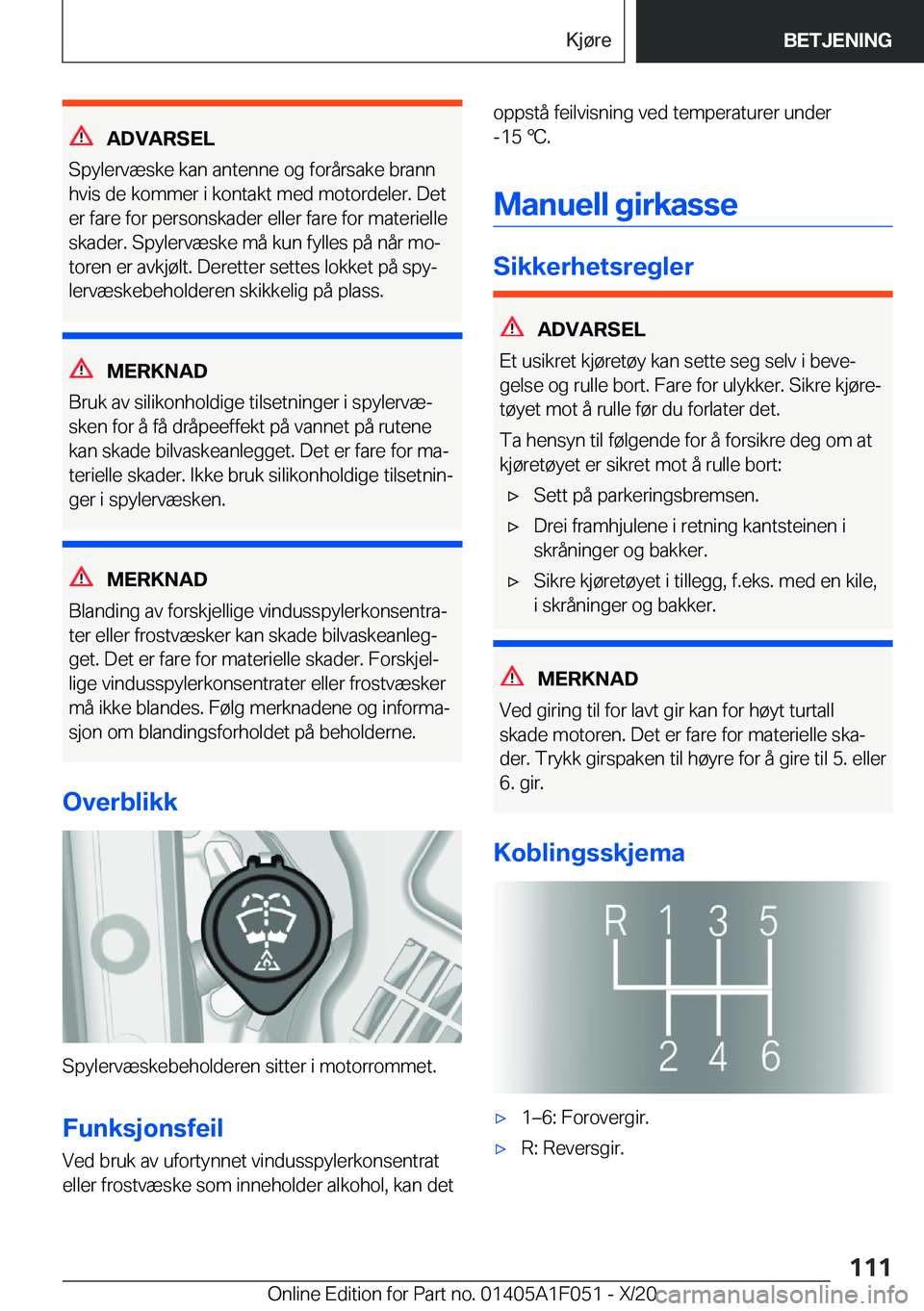 BMW X1 2021  InstruksjonsbØker (in Norwegian) �A�D�V�A�R�S�E�L
�S�p�y�l�e�r�v�æ�s�k�e��k�a�n��a�n�t�e�n�n�e��o�g��f�o�r�å�r�s�a�k�e��b�r�a�n�n
�h�v�i�s��d�e��k�o�m�m�e�r��i��k�o�n�t�a�k�t��m�e�d��m�o�t�o�r�d�e�l�e�r�.��D�e�t �e�r��