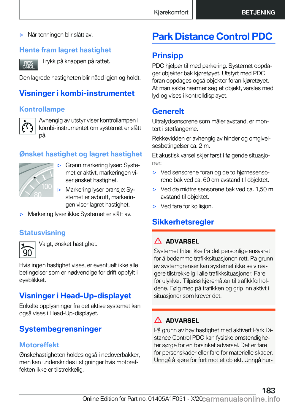 BMW X1 2021  InstruksjonsbØker (in Norwegian) x�N�å�r��t�e�n�n�i�n�g�e�n��b�l�i�r��s�l�å�t�t��a�v�.
�H�e�n�t�e��f�r�a�m��l�a�g�r�e�t��h�a�s�t�i�g�h�e�t�T�r�y�k�k��p�å��k�n�a�p�p�e�n��p�å��r�a�t�t�e�t�.
�D�e�n��l�a�g�r�e�d�e��h�a