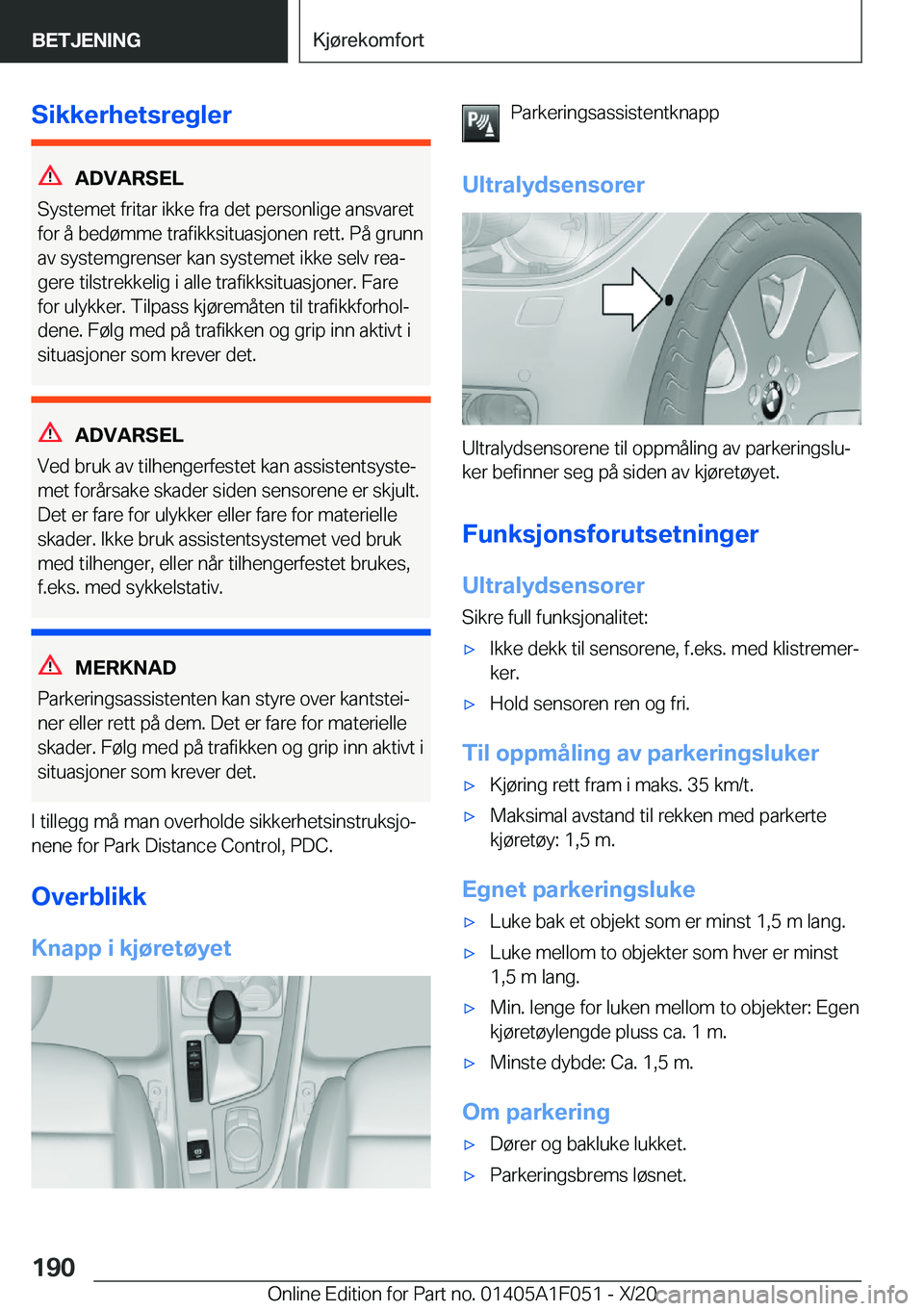 BMW X1 2021  InstruksjonsbØker (in Norwegian) �S�i�k�k�e�r�h�e�t�s�r�e�g�l�e�r
�A�D�V�A�R�S�E�L
�S�y�s�t�e�m�e�t��f�r�i�t�a�r��i�k�k�e��f�r�a��d�e�t��p�e�r�s�o�n�l�i�g�e��a�n�s�v�a�r�e�t
�f�o�r��å��b�e�d�