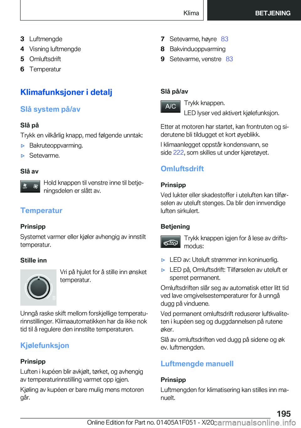 BMW X1 2021  InstruksjonsbØker (in Norwegian) �3�L�u�f�t�m�e�n�g�d�e�4�V�i�s�n�i�n�g��l�u�f�t�m�e�n�g�d�e�5�O�m�l�u�f�t�s�d�r�i�f�t�6�T�e�m�p�e�r�a�t�u�r�7�S�e�t�e�v�a�r�m�e�,��h�