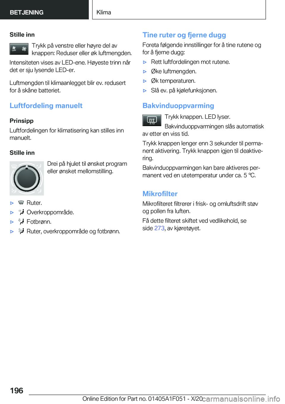BMW X1 2021  InstruksjonsbØker (in Norwegian) �S�t�i�l�l�e��i�n�n�T�r�y�k�k��p�å��v�e�n�s�t�r�e��e�l�l�e�r��h�