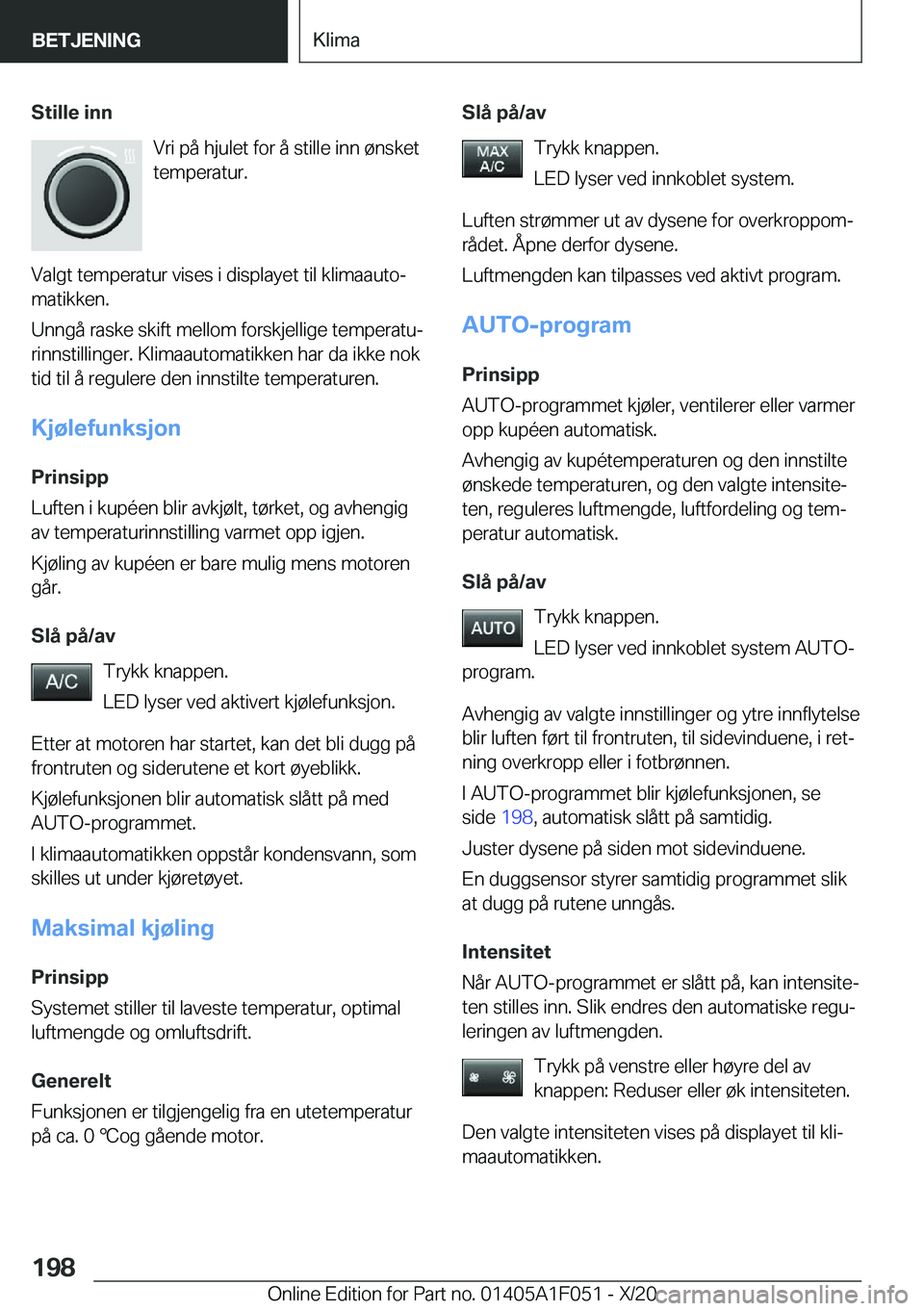BMW X1 2021  InstruksjonsbØker (in Norwegian) �S�t�i�l�l�e��i�n�n�V�r�i��p�å��h�j�u�l�e�t��f�o�r��å��s�t�i�l�l�e��i�n�n��