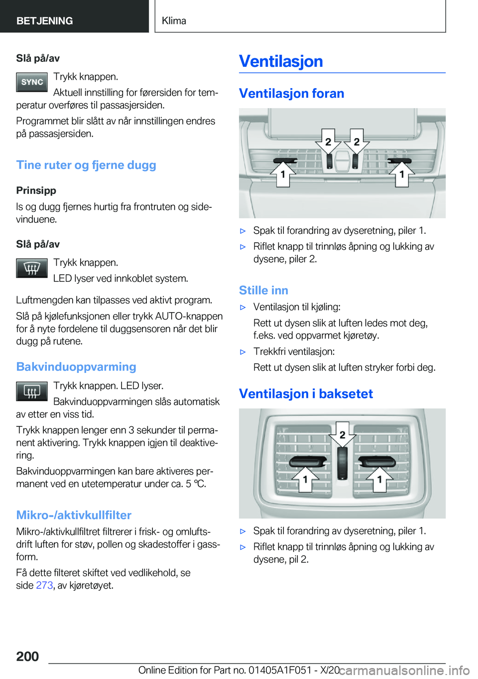 BMW X1 2021  InstruksjonsbØker (in Norwegian) �S�l�å��p�å�/�a�v�T�r�y�k�k��k�n�a�p�p�e�n�.
�A�k�t�u�e�l�l��i�n�n�s�t�i�l�l�i�n�g��f�o�r��f�