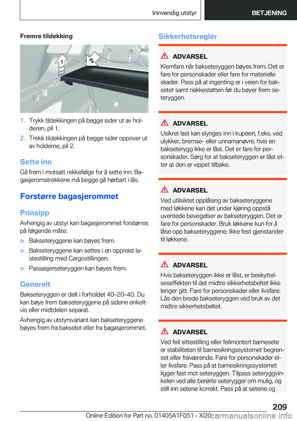 BMW X1 2021  InstruksjonsbØker (in Norwegian) �F�r�e�m�r�e��t�i�l�d�e�k�k�i�n�g�1�.�T�r�y�k�k��t�i�l�d�e�k�k�i�n�g�e�n��p�å��b�e�g�g�e��s�i�d�e�r��u�t��a�v��h�o�lj
�d�e�r�e�n�,��p�i�l��1�.�2�.�T�r�e�k�k��t�i�l�d�e�k�k�i�n�g�e�n��p�