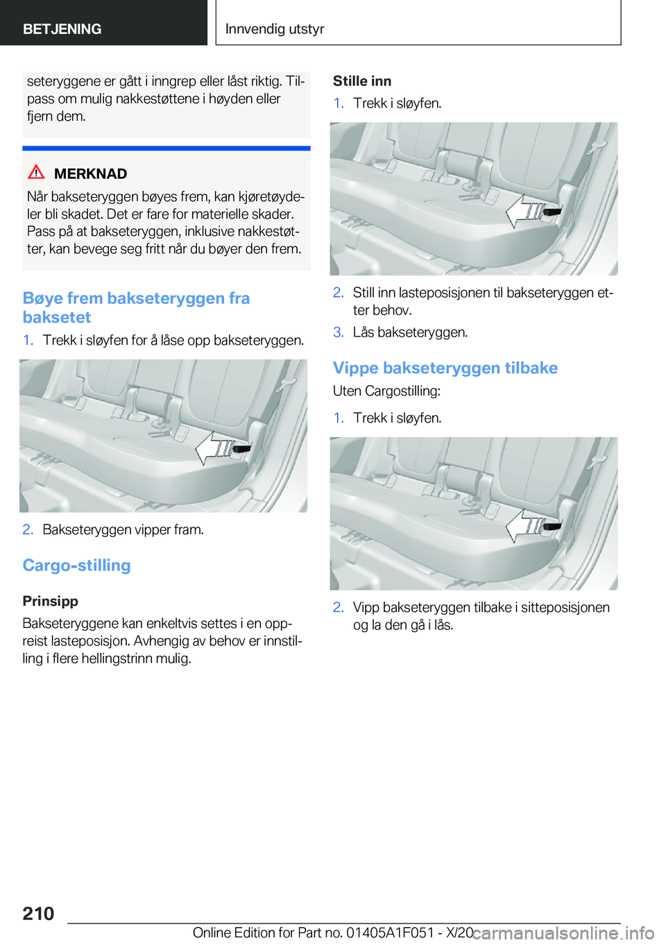 BMW X1 2021  InstruksjonsbØker (in Norwegian) �s�e�t�e�r�y�g�g�e�n�e��e�r��g�å�t�t��i��i�n�n�g�r�e�p��e�l�l�e�r��l�å�s�t��r�i�k�t�i�g�.��T�i�lj
�p�a�s�s��o�m��m�u�l�i�g��n�a�k�k�e�s�t�