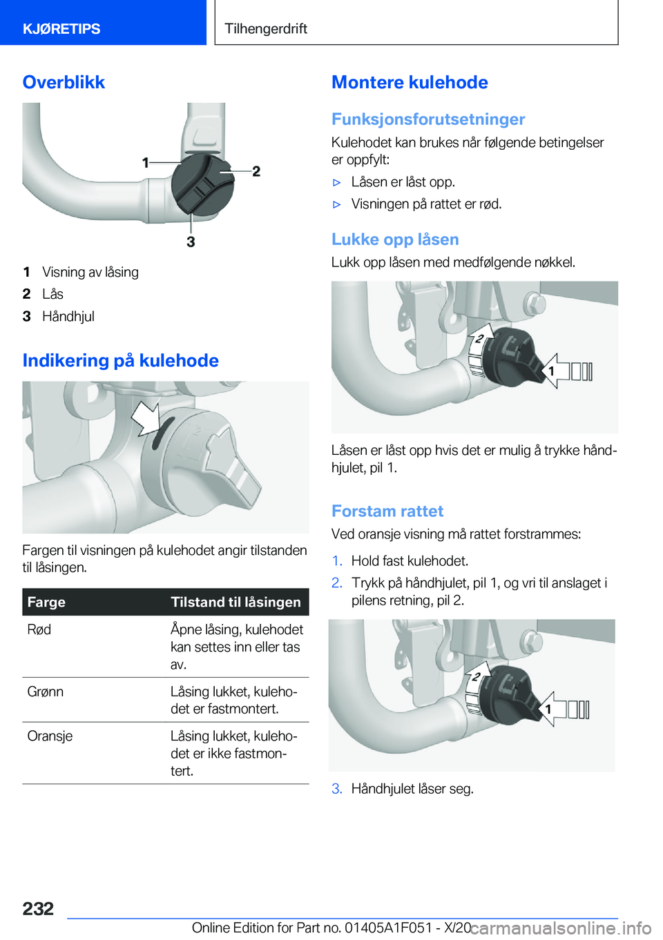 BMW X1 2021  InstruksjonsbØker (in Norwegian) �O�v�e�r�b�l�i�k�k�1�V�i�s�n�i�n�g��a�v��l�å�s�i�n�g�2�L�å�s�3�H�å�n�d�h�j�u�l
�I�n�d�i�k�e�r�i�n�g��p�å��k�u�l�e�h�o�d�e
�F�a�r�g�e�n��t�i�l��v�i�s�n�i�n�g�e�n��p�å��k�u�l�e�h�o�d�e�t��