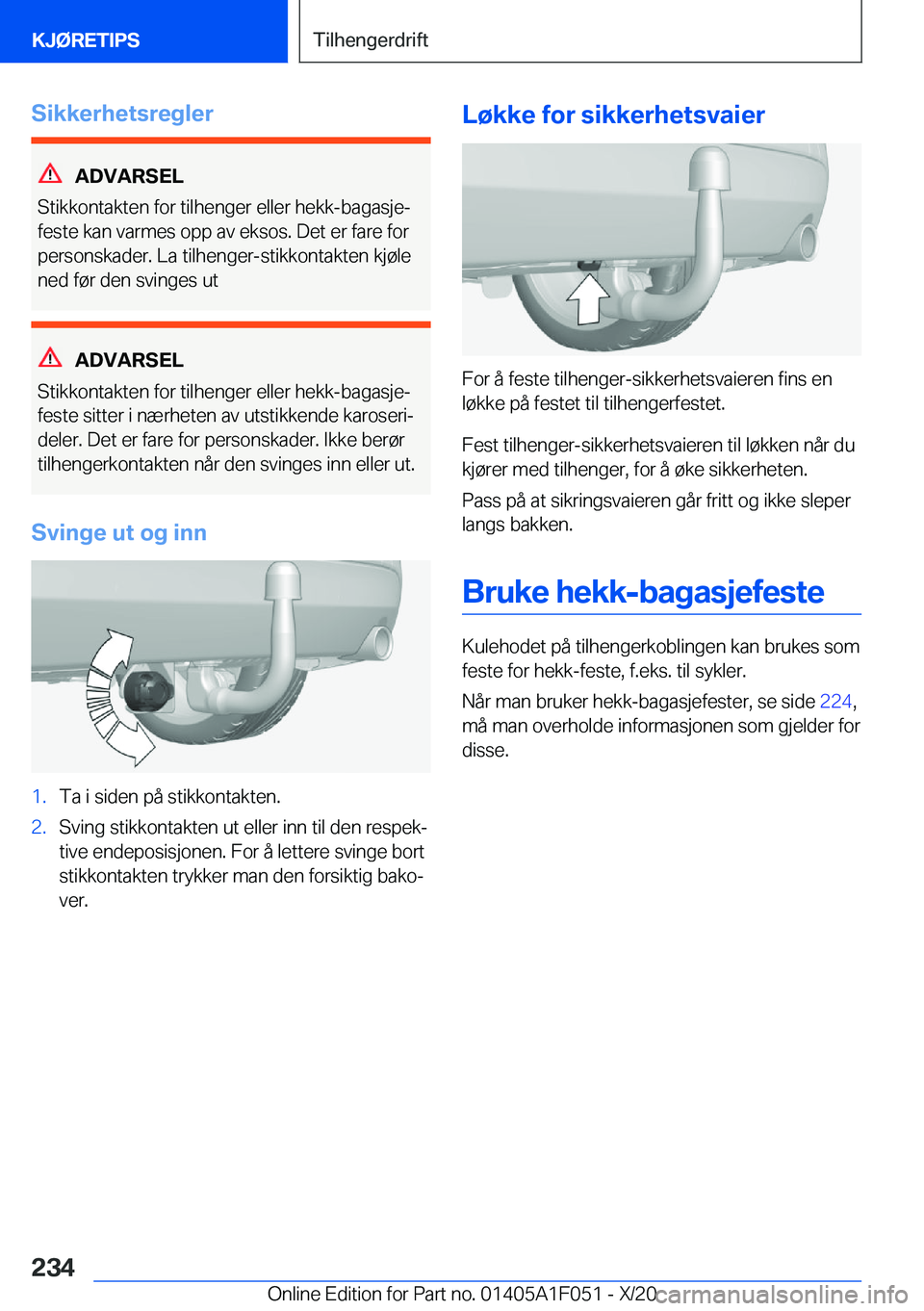BMW X1 2021  InstruksjonsbØker (in Norwegian) �S�i�k�k�e�r�h�e�t�s�r�e�g�l�e�r
�A�D�V�A�R�S�E�L
�S�t�i�k�k�o�n�t�a�k�t�e�n��f�o�r��t�i�l�h�e�n�g�e�r��e�l�l�e�r��h�e�k�k�-�b�a�g�a�s�j�ej �f�e�s�t�e��k�a�n��v�a�r�m�e�s��o�p�p��a�v��e�k�s�