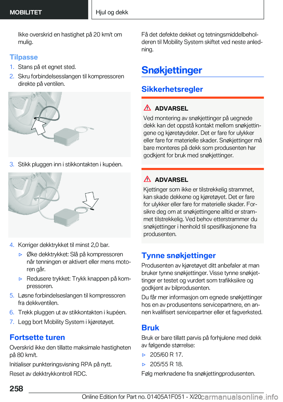 BMW X1 2021  InstruksjonsbØker (in Norwegian) �I�k�k�e��o�v�e�r�s�k�r�i�d��e�n��h�a�s�t�i�g�h�e�t��p�å��2�0��k�m�/�t��o�m
�m�u�l�i�g�.
�T�i�l�p�a�s�s�e
�1�.�S�t�a�n�s��p�å��e�t��e�g�n�e�t��s�t�e�d�.�2�.�S�k�r�u��f�o�r�b�i�n�d�e�l�s�