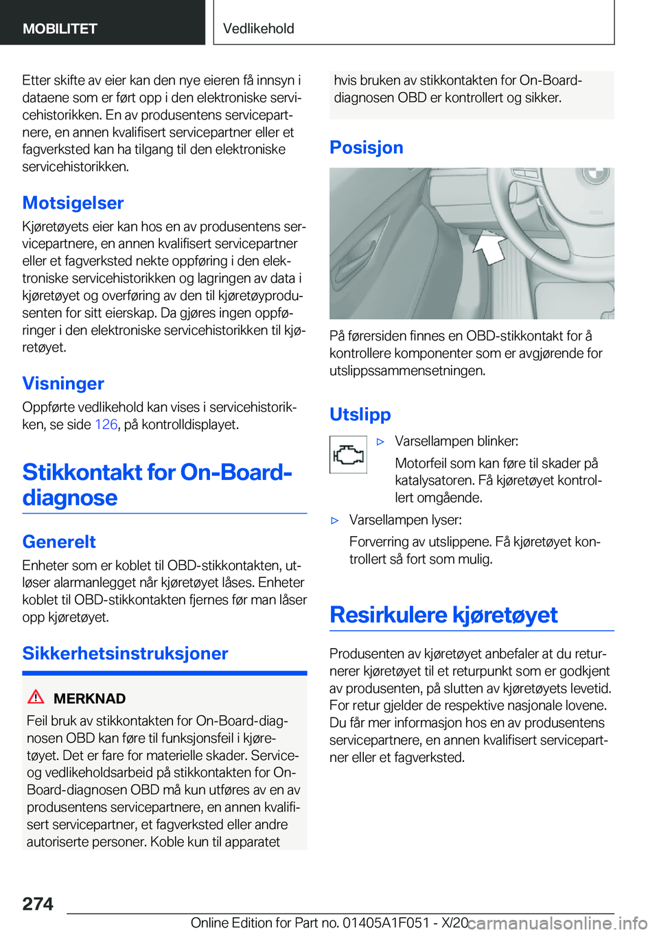 BMW X1 2021  InstruksjonsbØker (in Norwegian) �E�t�t�e�r��s�k�i�f�t�e��a�v��e�i�e�r��k�a�n��d�e�n��n�y�e��e�i�e�r�e�n��f�å��i�n�n�s�y�n��i
�d�a�t�a�e�n�e��s�o�m��e�r��f�