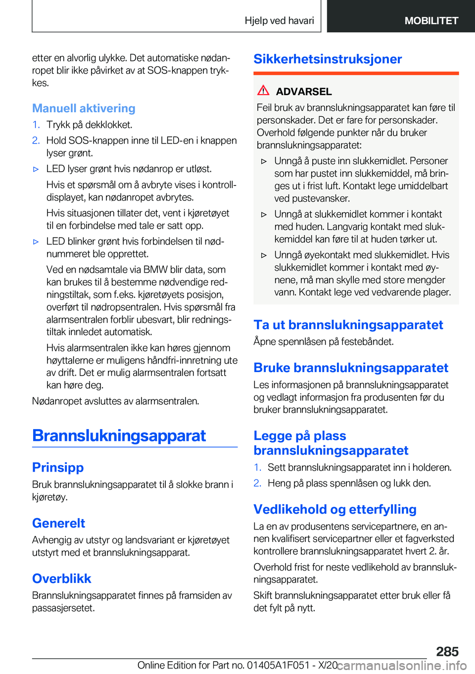BMW X1 2021  InstruksjonsbØker (in Norwegian) �e�t�t�e�r��e�n��a�l�v�o�r�l�i�g��u�l�y�k�k�e�.��D�e�t��a�u�t�o�m�a�t�i�s�k�e��n�