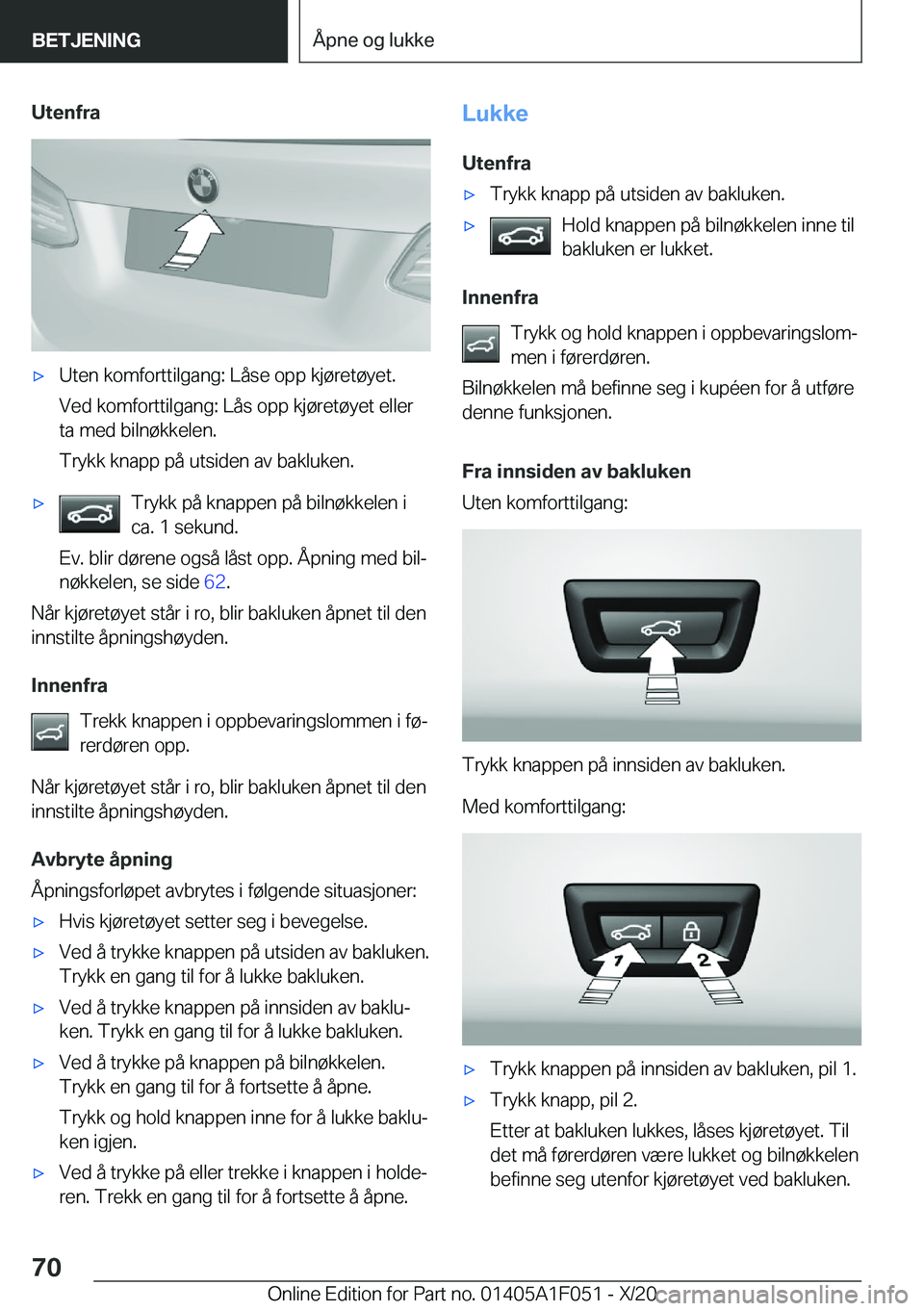 BMW X1 2021  InstruksjonsbØker (in Norwegian) �U�t�e�n�f�r�ax�U�t�e�n��k�o�m�f�o�r�t�t�i�l�g�a�n�g�:��L�å�s�e��o�p�p��k�j�
