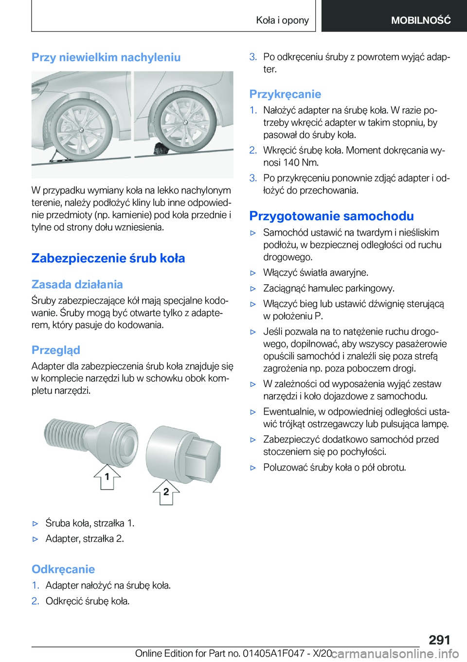 BMW X1 2021  Instrukcja obsługi (in Polish) �P�r�z�y��n�i�e�w�i�e�l�k�i�m��n�a�c�h�y�l�e�n�i�u
�W��p�r�z�y�p�a�d�k�u��w�y�m�i�a�n�y��k�o�ł�a��n�a��l�e�k�k�o��n�a�c�h�y�l�o�n�y�m�t�e�r�e�n�i�e�,��n�a�l�e9�y��p�o�d�ł�o9�y�