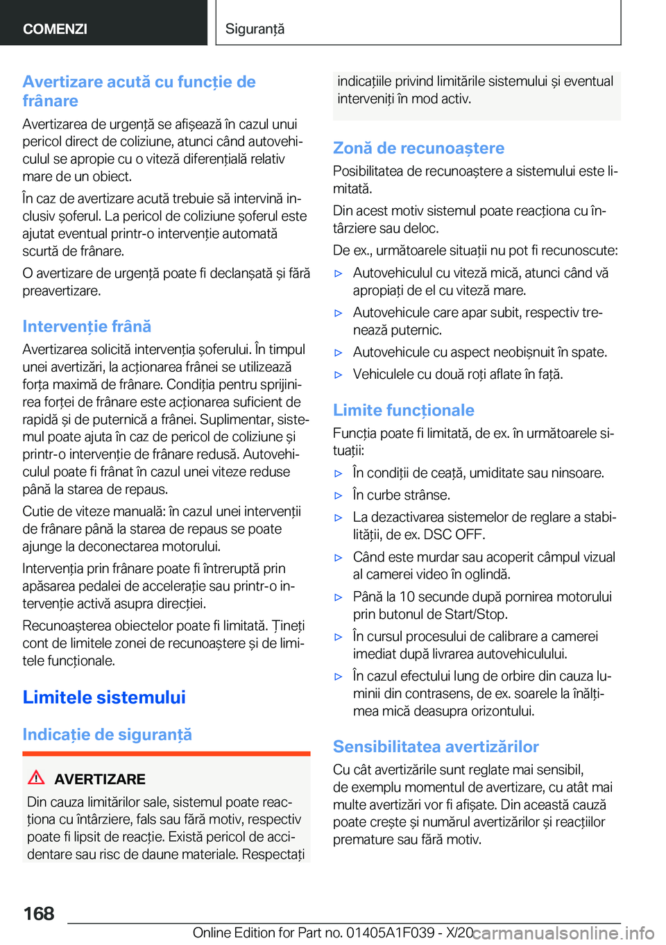 BMW X1 2021  Ghiduri De Utilizare (in Romanian) �A�v�e�r�t�i�z�a�r�e��a�c�u�t�
