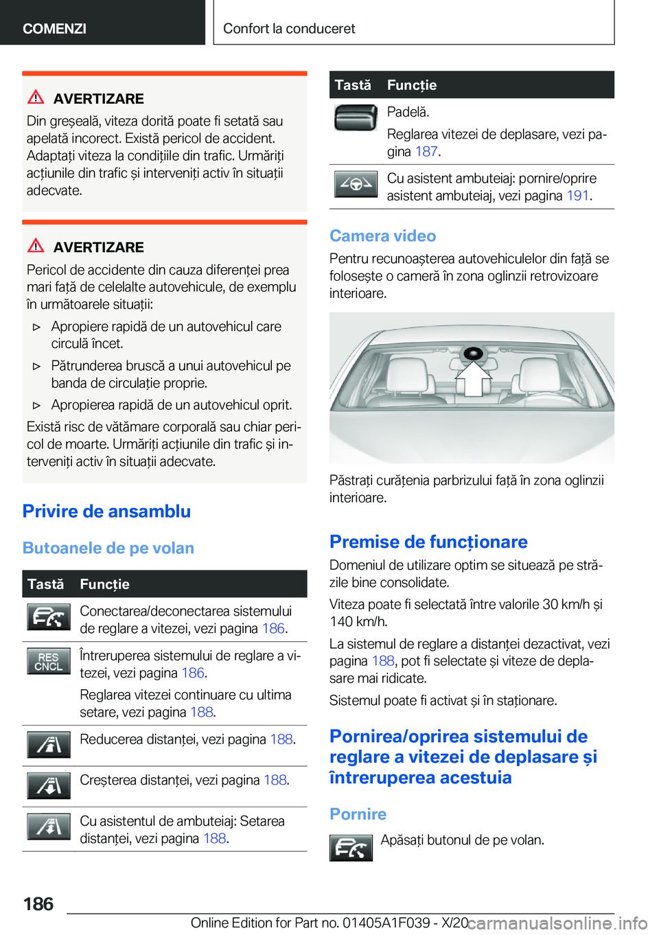 BMW X1 2021  Ghiduri De Utilizare (in Romanian) �A�V�E�R�T�I�Z�A�R�E
�D�i�n��g�r�e&�e�a�l�