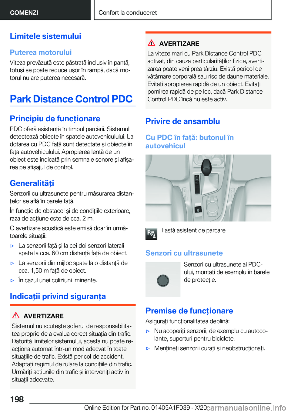 BMW X1 2021  Ghiduri De Utilizare (in Romanian) �L�i�m�i�t�e�l�e��s�i�s�t�e�m�u�l�u�i�P�u�t�e�r�e�a��m�o�t�o�r�u�l�u�i�V�i�t�e�z�a��p�r�e�v�