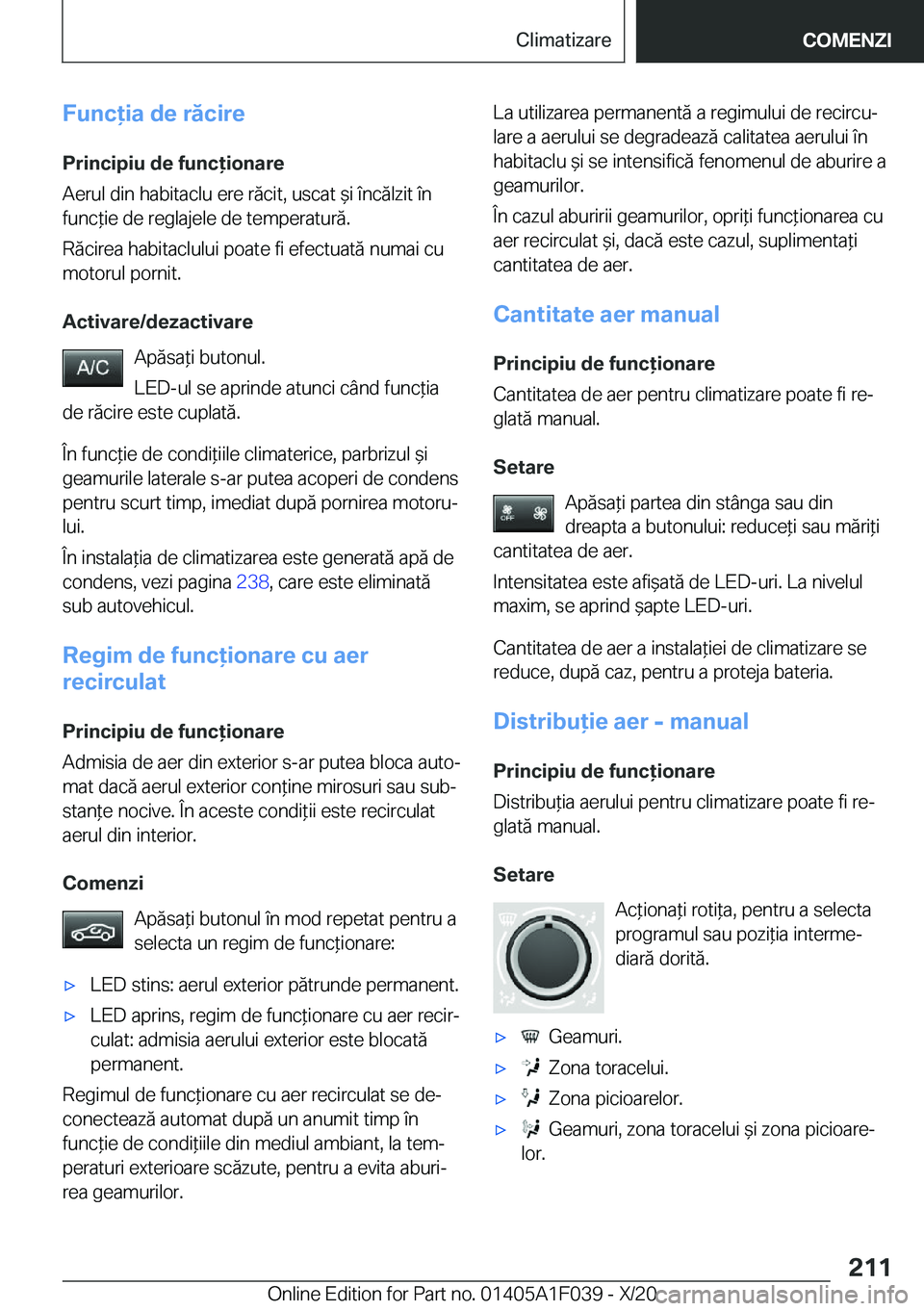 BMW X1 2021  Ghiduri De Utilizare (in Romanian) �F�u�n�c�i�a��d�e��r�