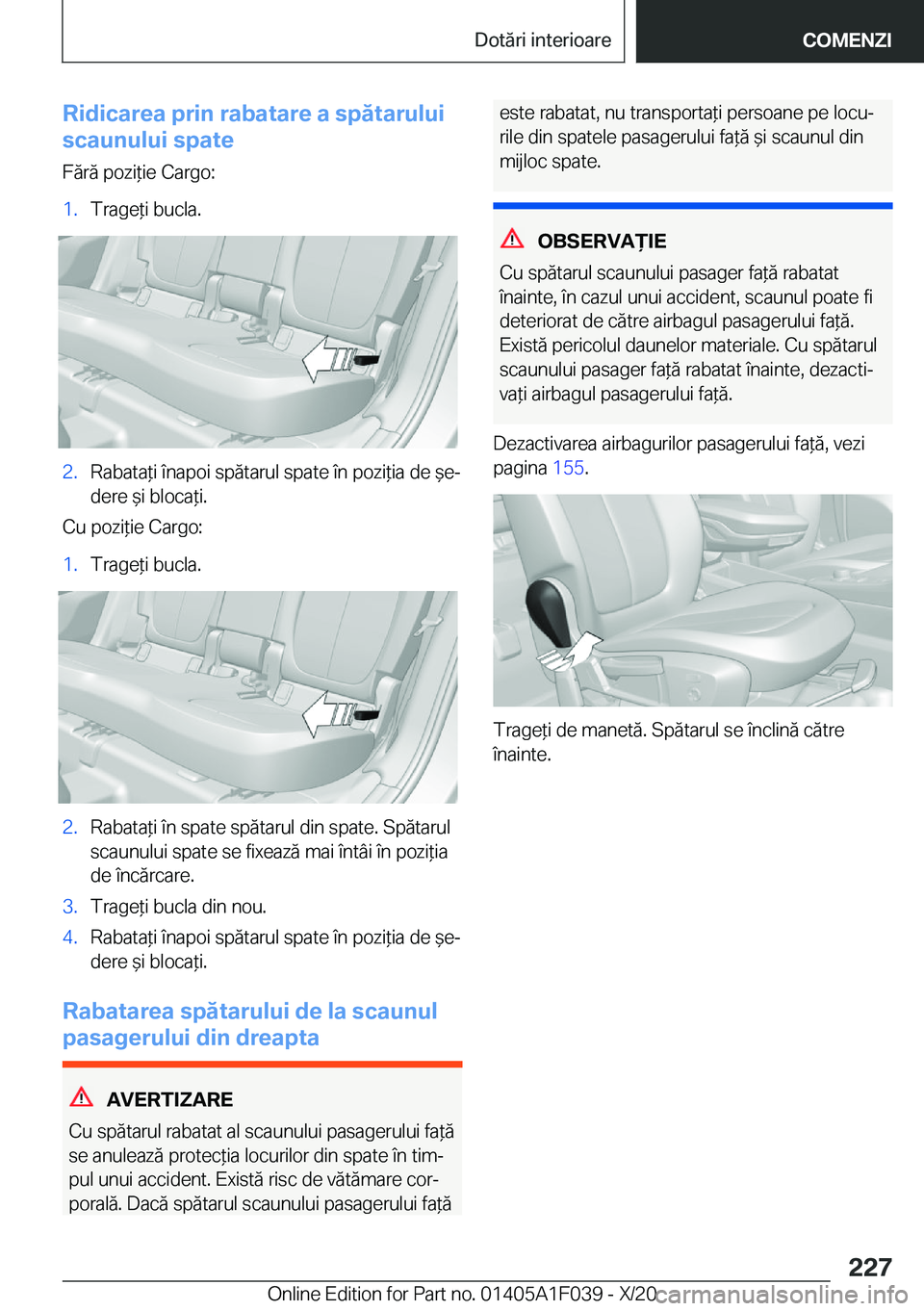 BMW X1 2021  Ghiduri De Utilizare (in Romanian) �R�i�d�i�c�a�r�e�a��p�r�i�n��r�a�b�a�t�a�r�e��a��s�p�