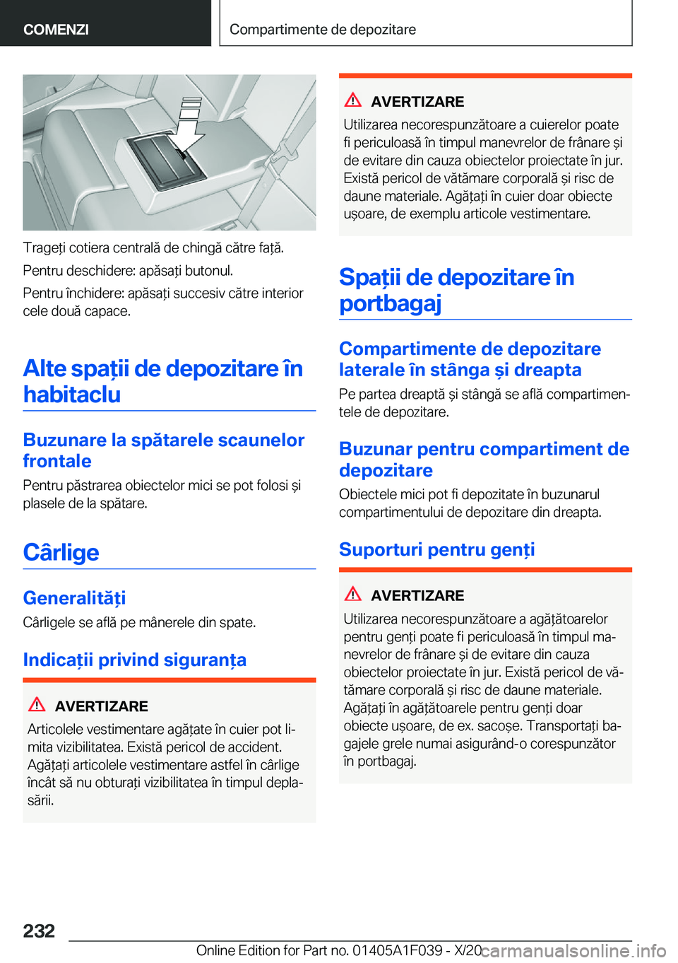 BMW X1 2021  Ghiduri De Utilizare (in Romanian) �T�r�a�g�e*�i��c�o�t�i�e�r�a��c�e�n�t�r�a�l�