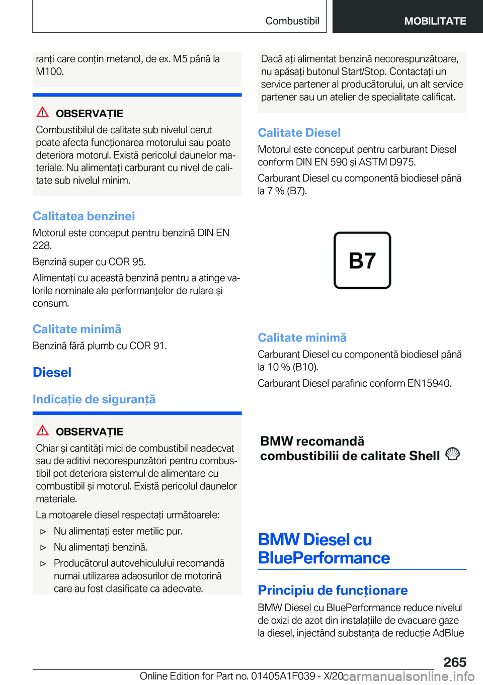 BMW X1 2021  Ghiduri De Utilizare (in Romanian) �r�a�n*�i��c�a�r�e��c�o�n*�i�n��m�e�t�a�n�o�l�,��d�e��e�x�.��M�5��p�