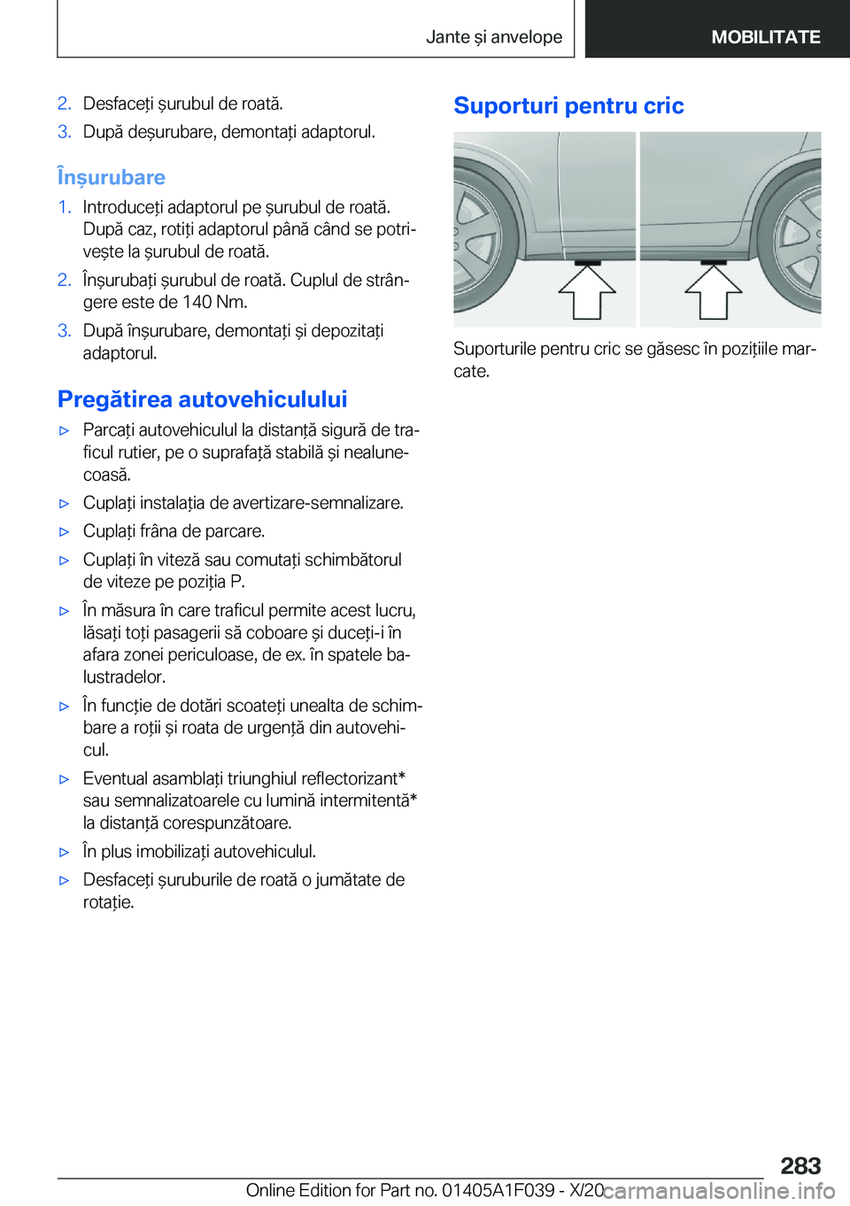 BMW X1 2021  Ghiduri De Utilizare (in Romanian) �2�.�D�e�s�f�a�c�e*�i�&�u�r�u�b�u�l��d�e��r�o�a�t�