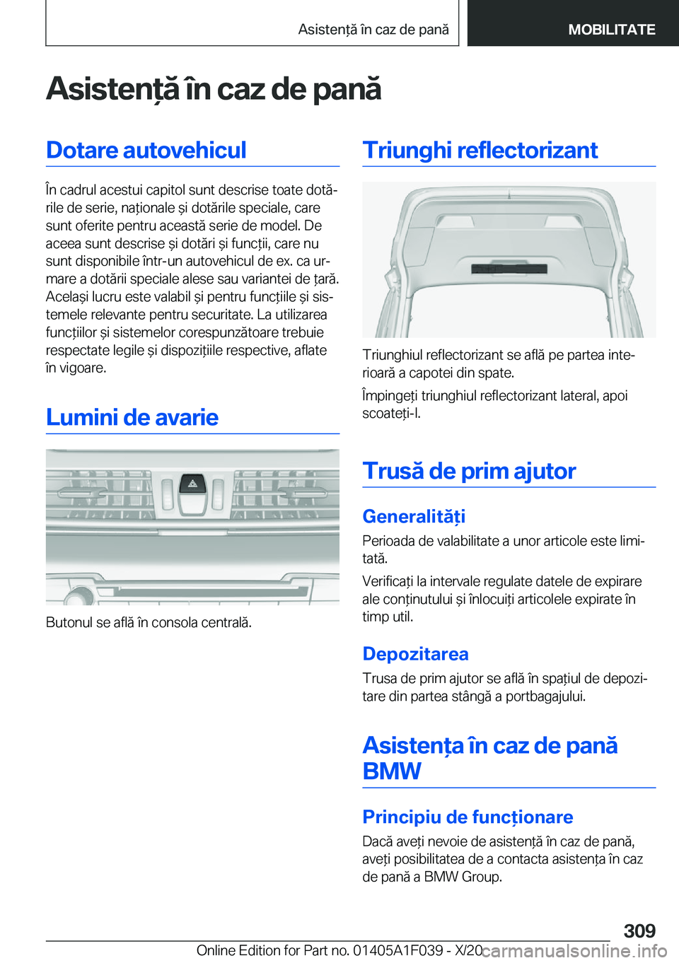 BMW X1 2021  Ghiduri De Utilizare (in Romanian) �A�s�i�s�t�e�n�