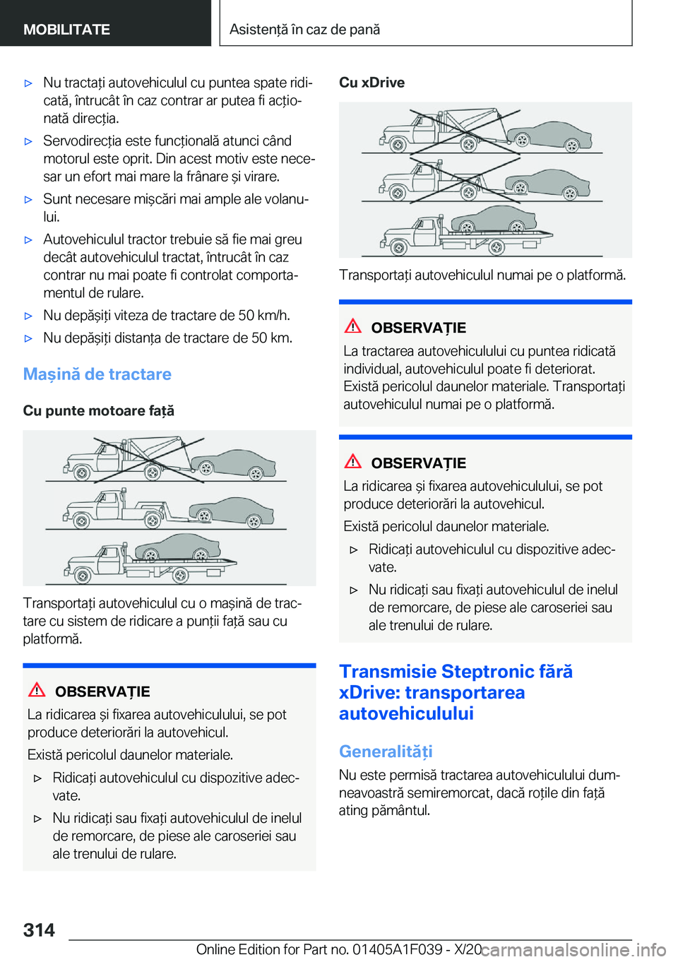 BMW X1 2021  Ghiduri De Utilizare (in Romanian) 'x�N�u��t�r�a�c�t�a*�i��a�u�t�o�v�e�h�i�c�u�l�u�l��c�u��p�u�n�t�e�a��s�p�a�t�e��r�i�d�ij
�c�a�t�