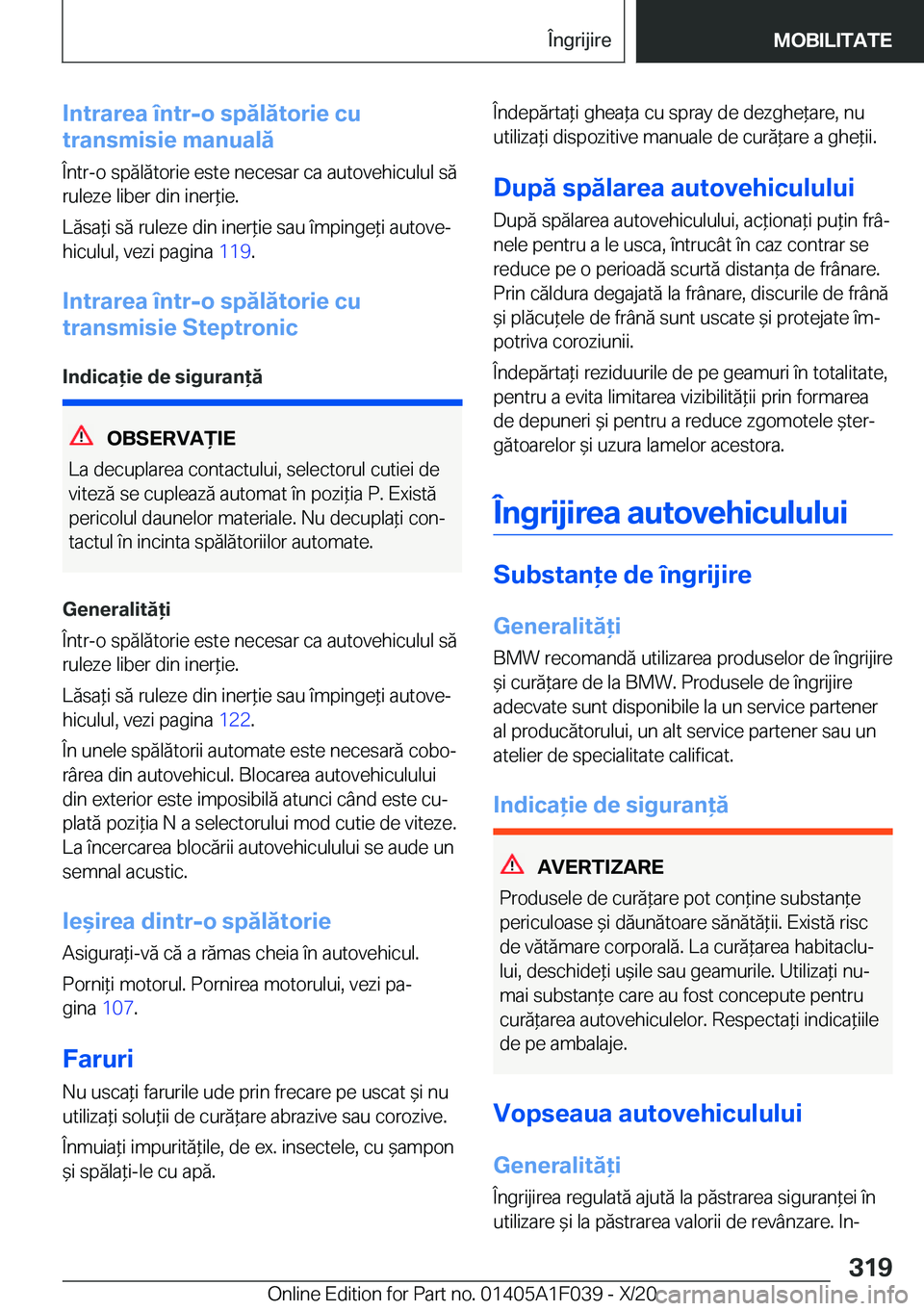 BMW X1 2021  Ghiduri De Utilizare (in Romanian) �I�n�t�r�a�r�e�a��