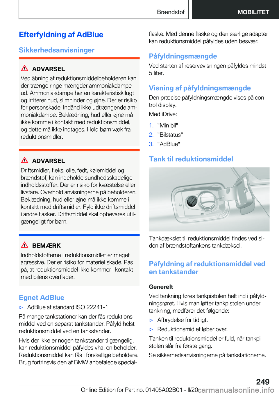 BMW X1 2020  InstruktionsbØger (in Danish) �E�f�t�e�r�f�y�l�d�n�i�n�g��a�f��A�d�B�l�u�e�S�i�k�k�e�r�h�e�d�s�a�n�v�i�s�n�i�n�g�e�r
�A�D�V�A�R�S�E�L
�V�e�d��å�b�n�i�n�g��a�f��r�e�d�u�k�t�i�o�n�s�m�i�d�d�e�l�b�e�h�o�l�d�e�r�e�n��k�a�n �d�e