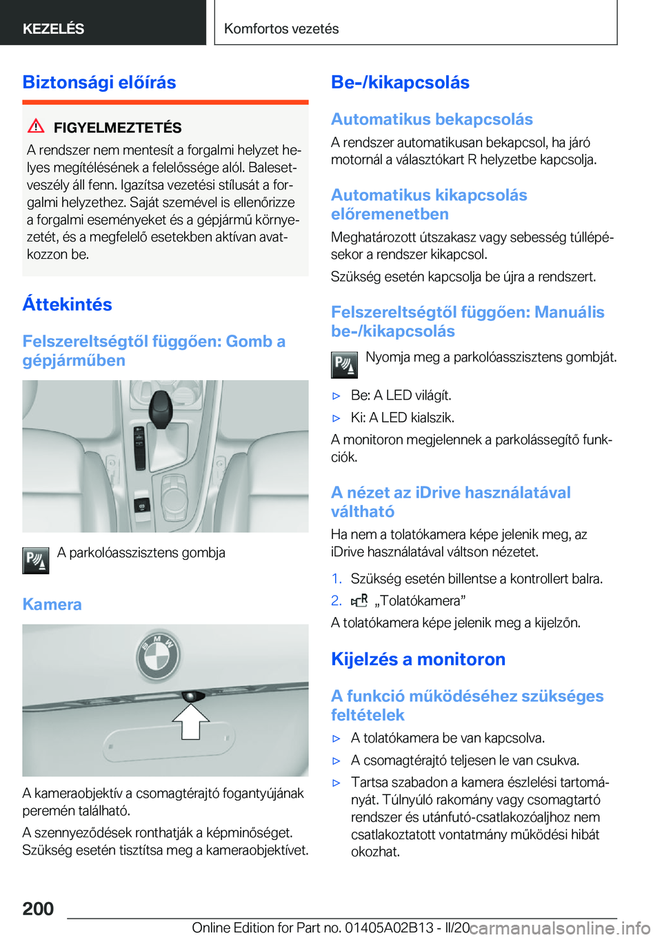 BMW X1 2020  Kezelési útmutató (in Hungarian) �B�i�z�t�o�n�s�