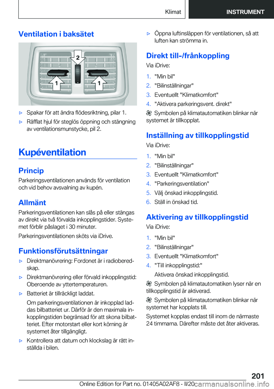 BMW X1 2020  InstruktionsbÖcker (in Swedish) �V�e�n�t�i�l�a�t�i�o�n��i��b�a�k�s�ä�t�e�tx�S�p�a�k�a�r��f�